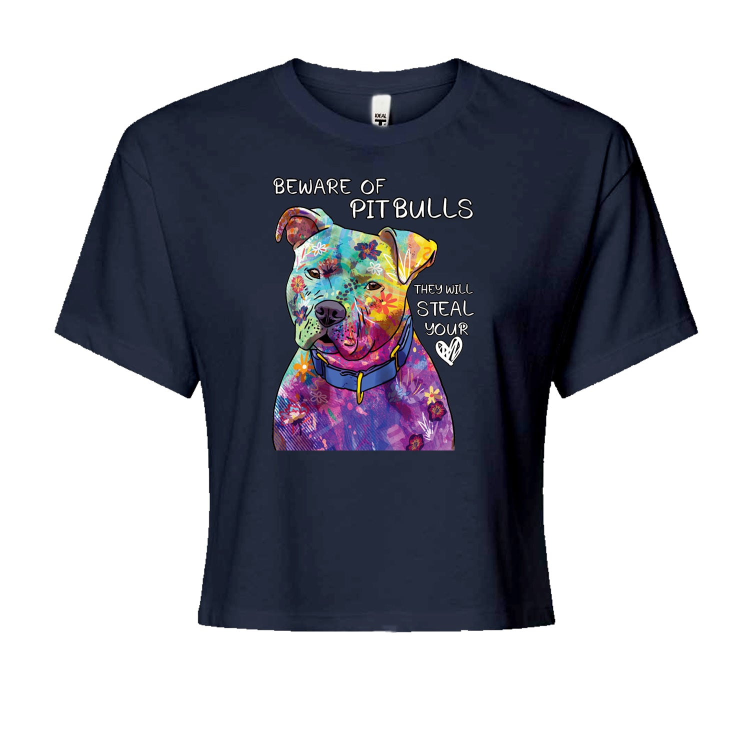 Beware Of Pit Bulls, They Will Steal Your Heart  Cropped T-Shirt Navy Blue