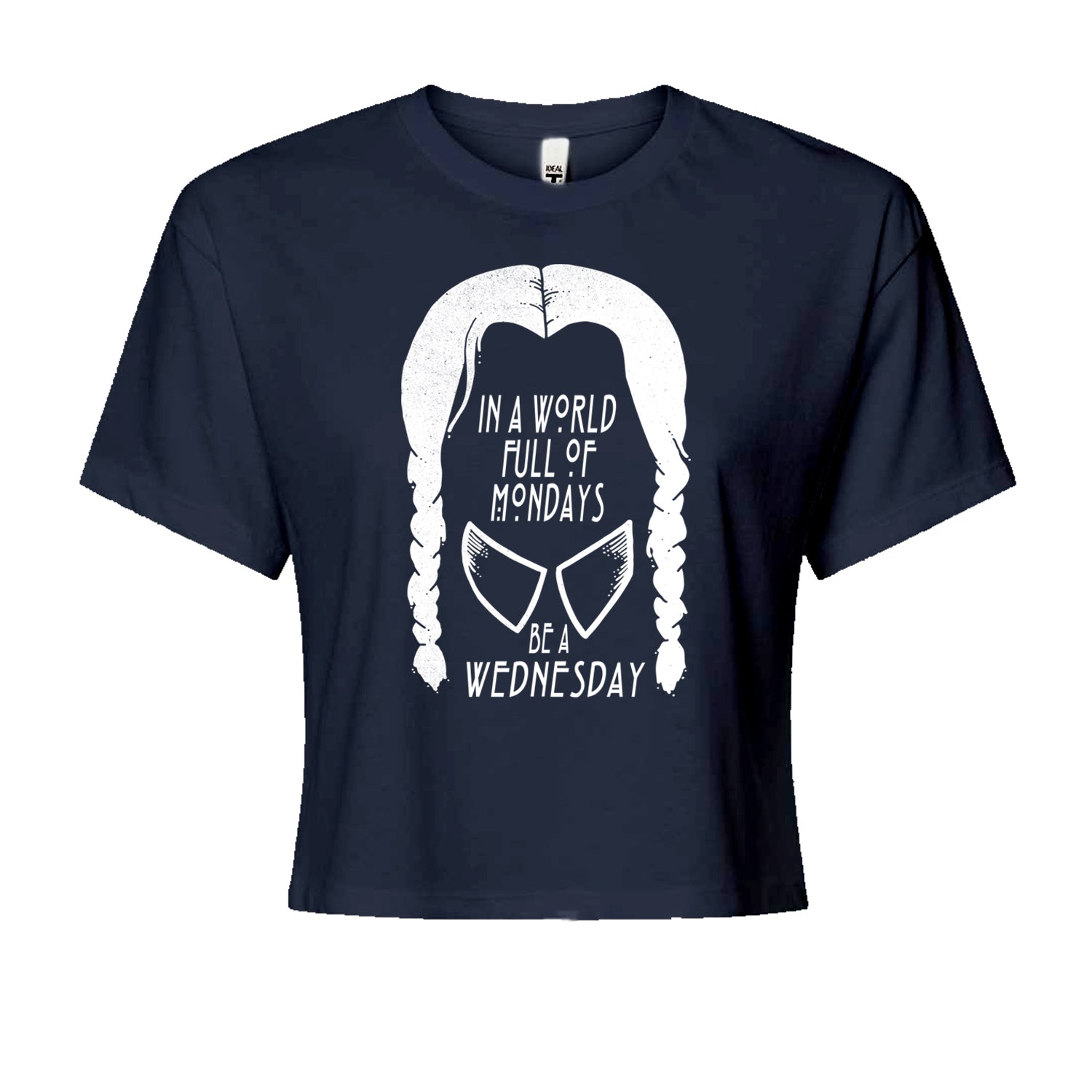 In  A World Full Of Mondays, Be A Wednesday Cropped T-Shirt Navy Blue