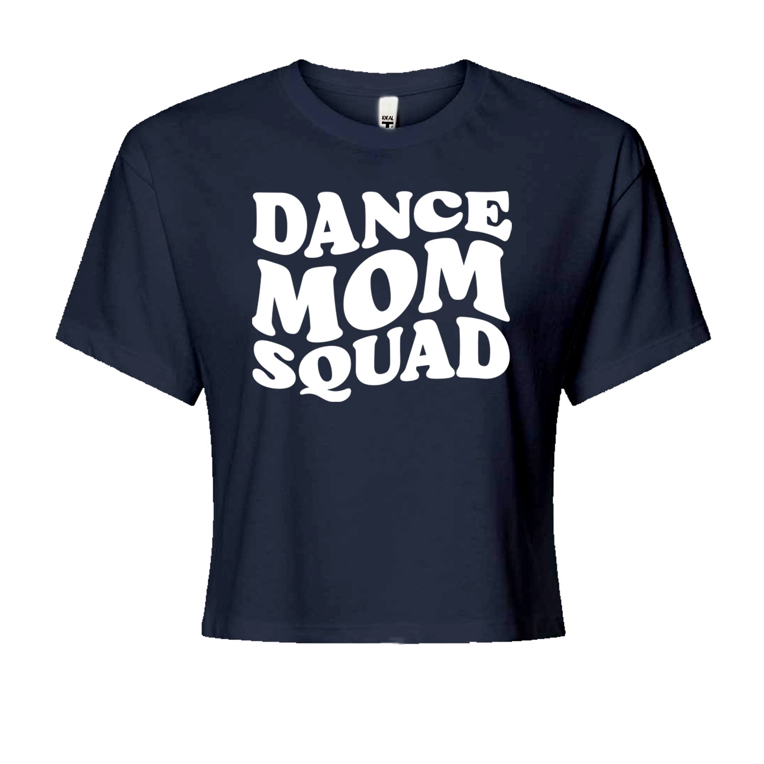 Dance Mom Squad Cropped T-Shirt Navy Blue