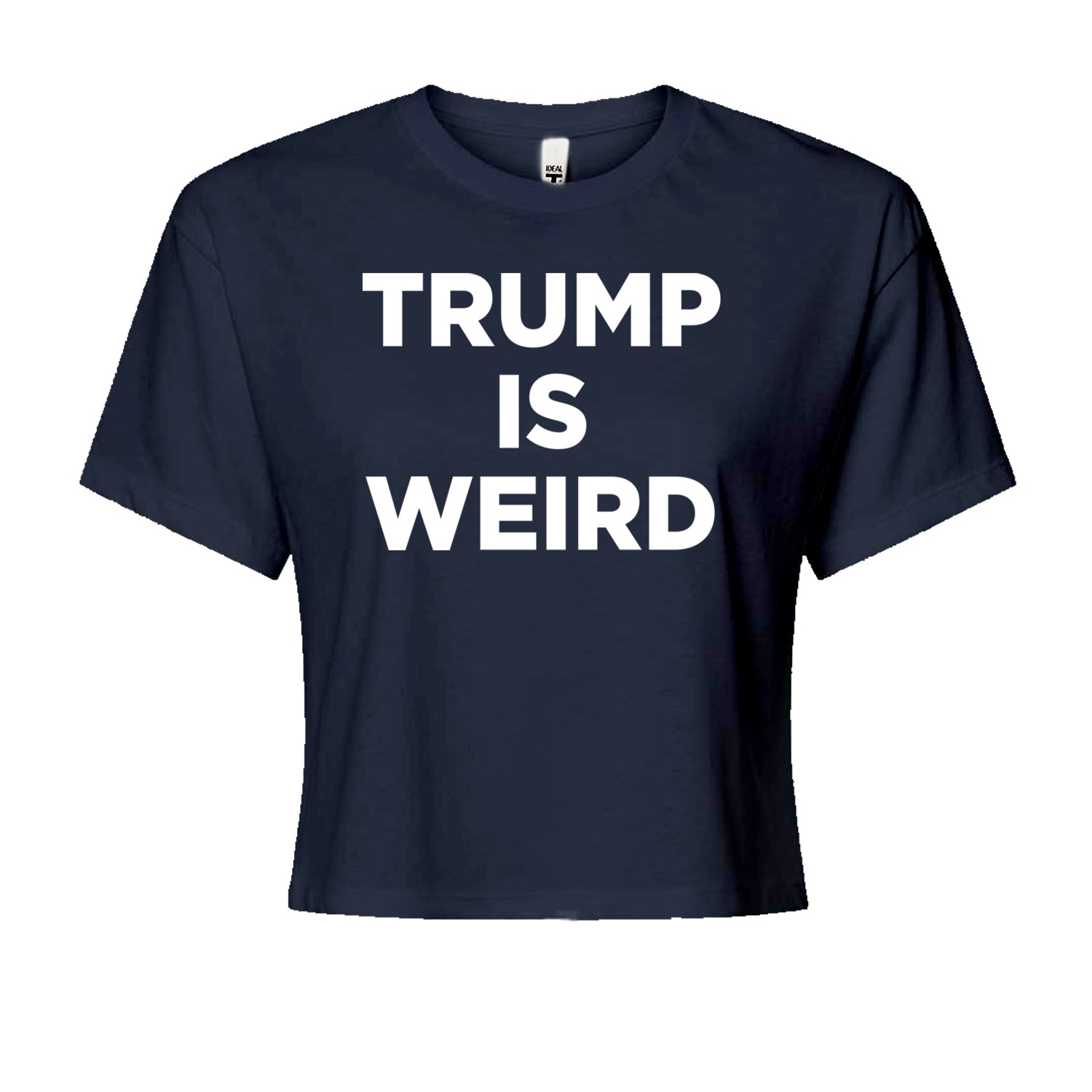 Trump Is Weird Vote Blue Cropped T-Shirt Navy Blue