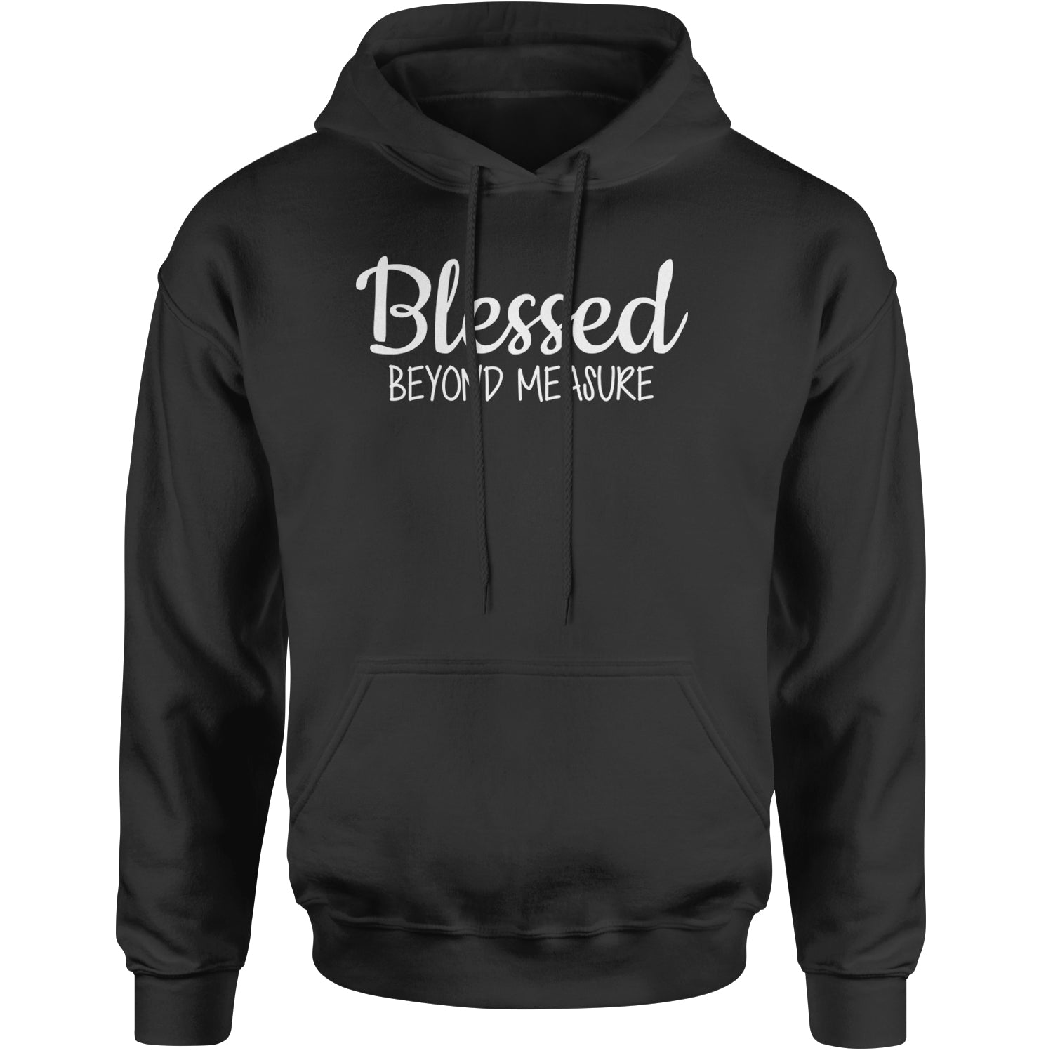 Blessed Beyond Measure Adult Hoodie Sweatshirt Black