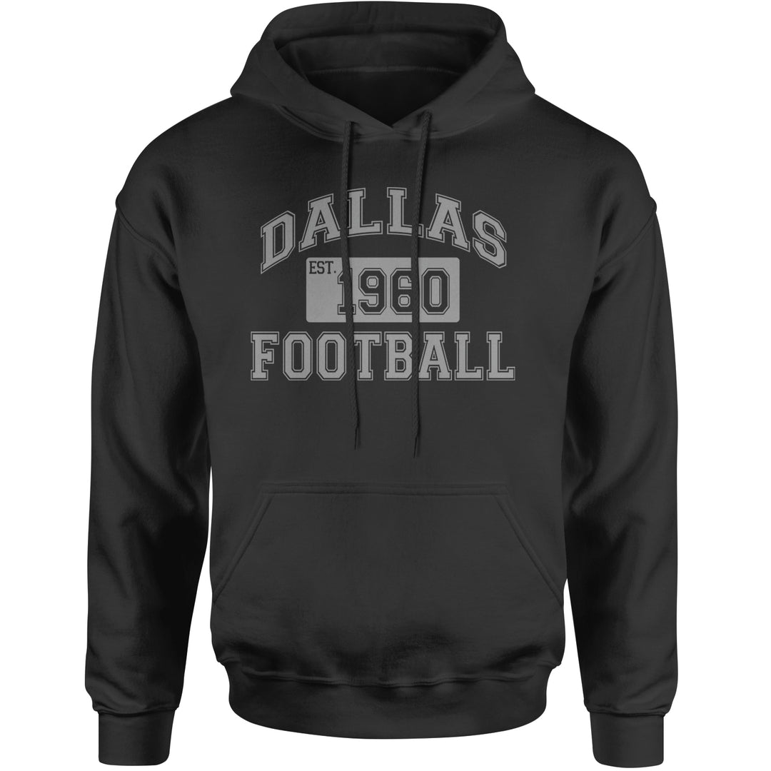 Dallas Football Established 1960 Adult Hoodie Sweatshirt Black