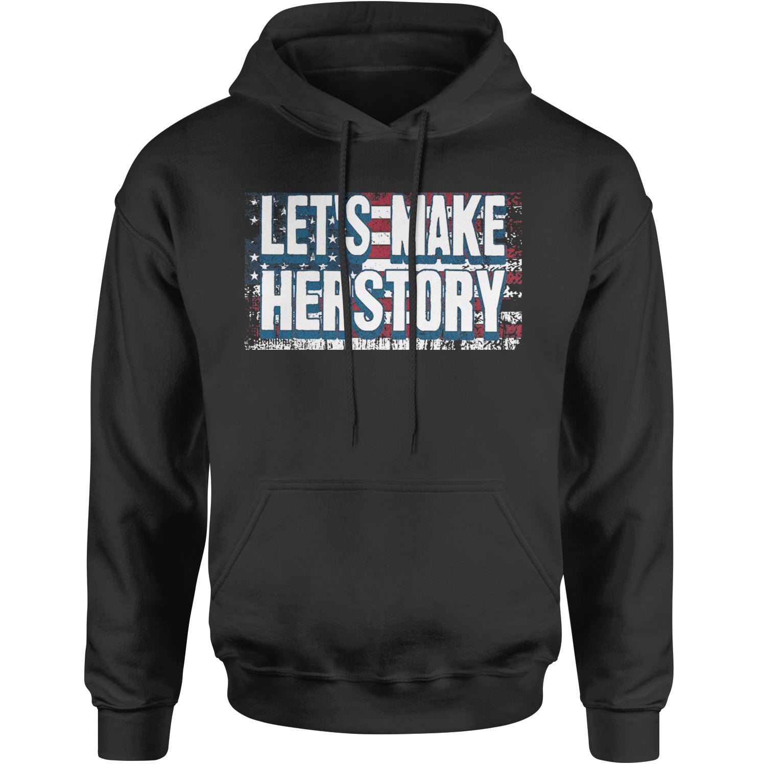 Lets Make Herstory - Support Kamala Harris For President 2024 Adult Hoodie Sweatshirt Black