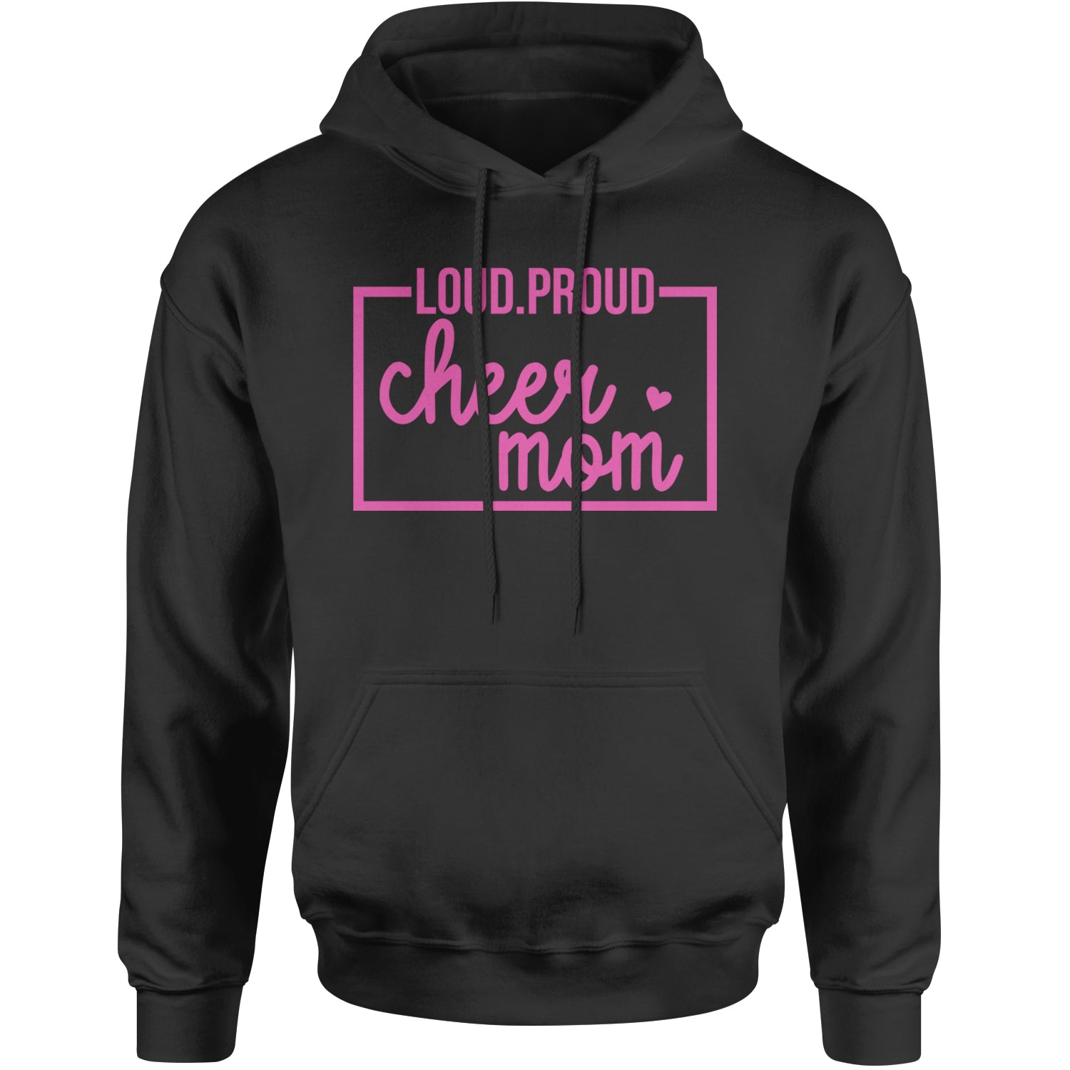 Loud Proud Cheerleader Mom Adult Hoodie Sweatshirt Black