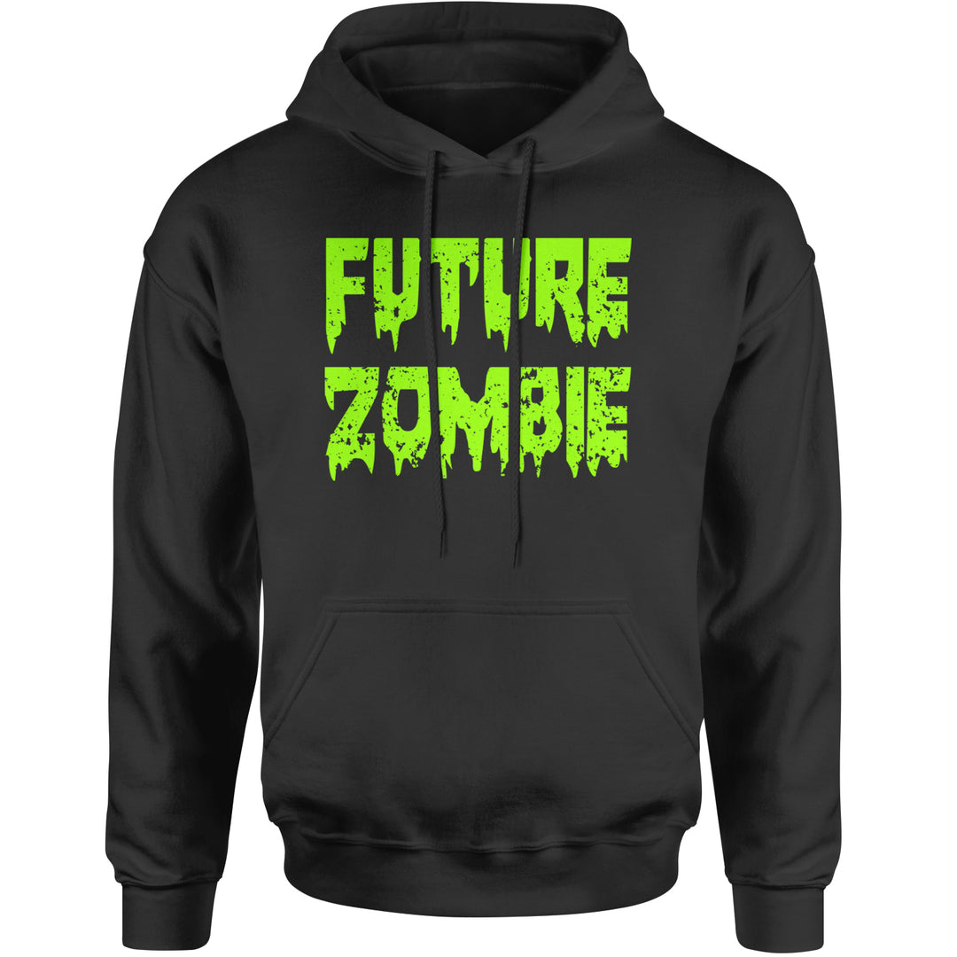 Neon green dripping "FUTURE ZOMBIE" horror wordmark printed on a unisex heavyweight fleece pullover hoodie