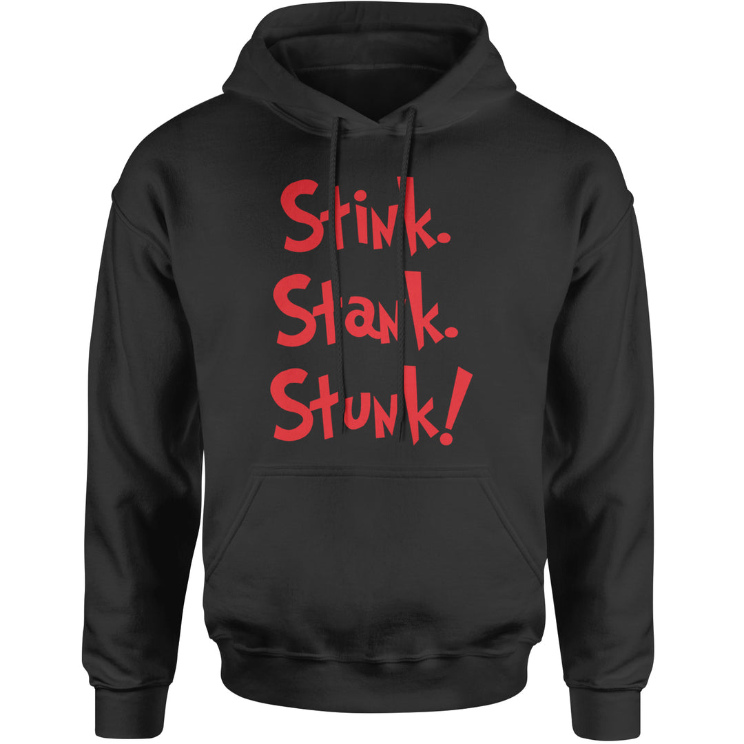 Stink Stank Stunk Gr-nch Adult Hoodie Sweatshirt Black