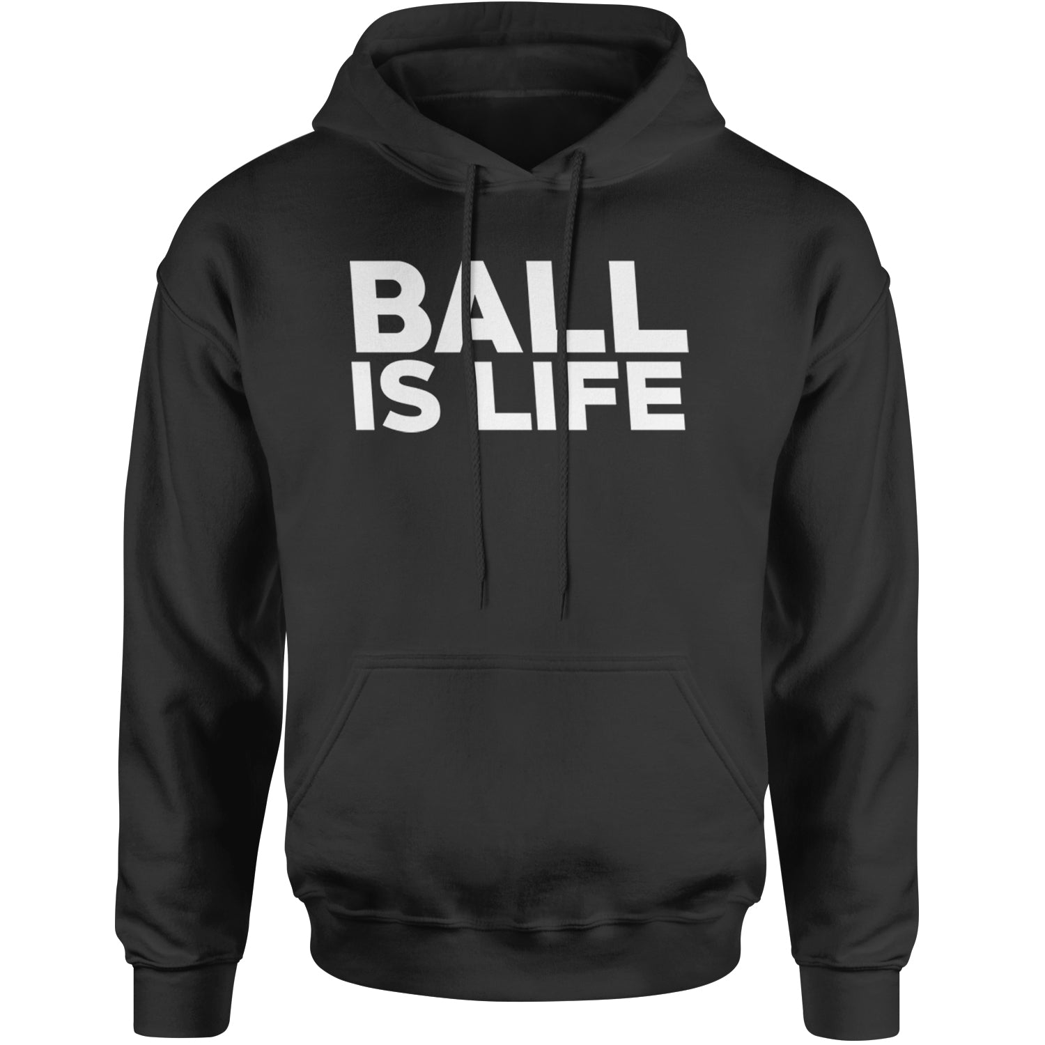 Ball Is Life Sports Enthusiasts Adult Hoodie Sweatshirt Black