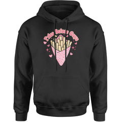 Fries Before Guys Adult Hoodie Sweatshirt Black