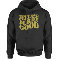 Feeling Purdy Good San Francisco Adult Hoodie Sweatshirt Black