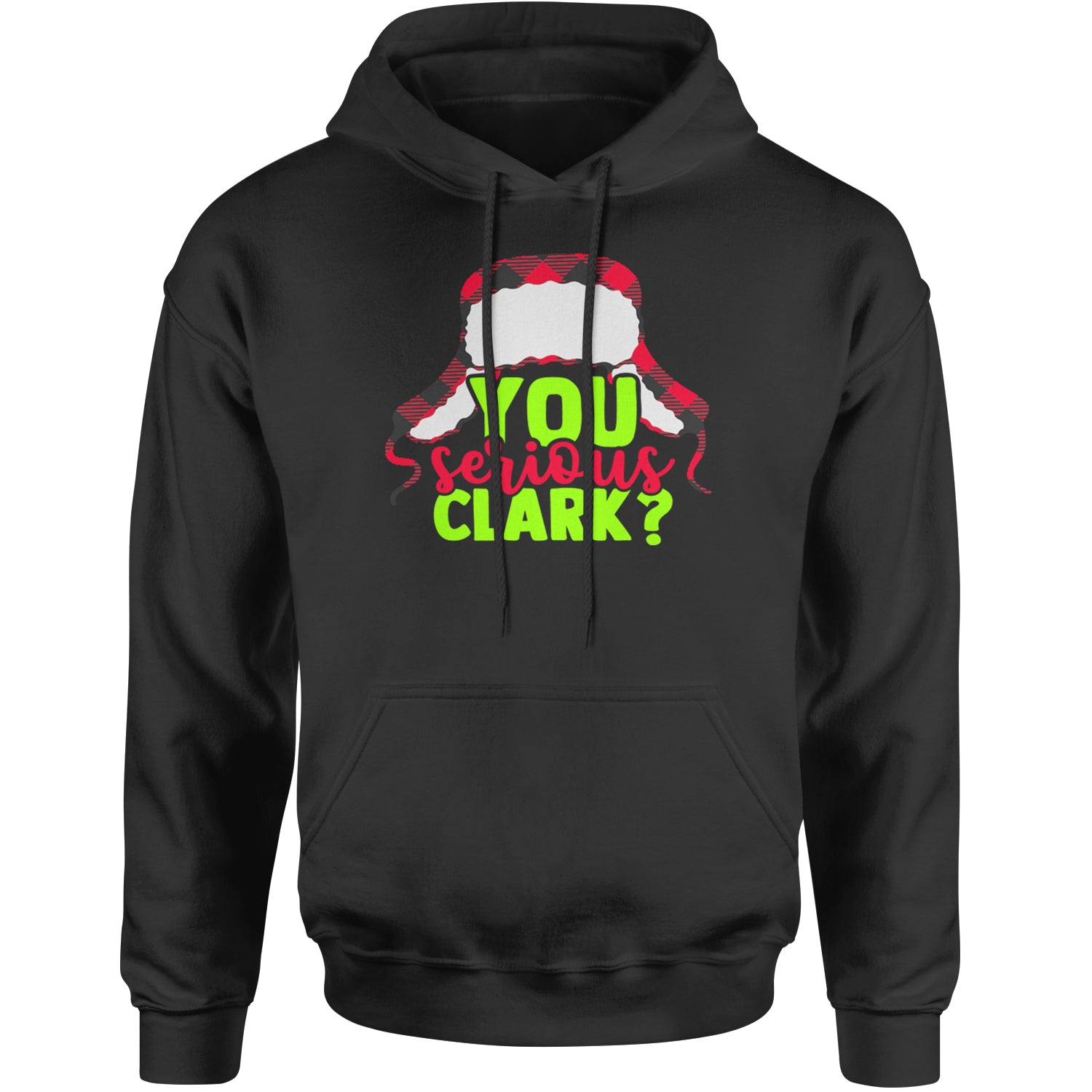 You Serious Clark? Griswold Adult Hoodie Sweatshirt Black