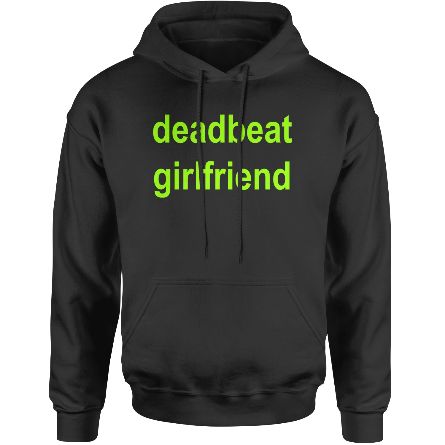 Deadbeat Girlfriend Y2K Slogan Adult Hoodie Sweatshirt Black