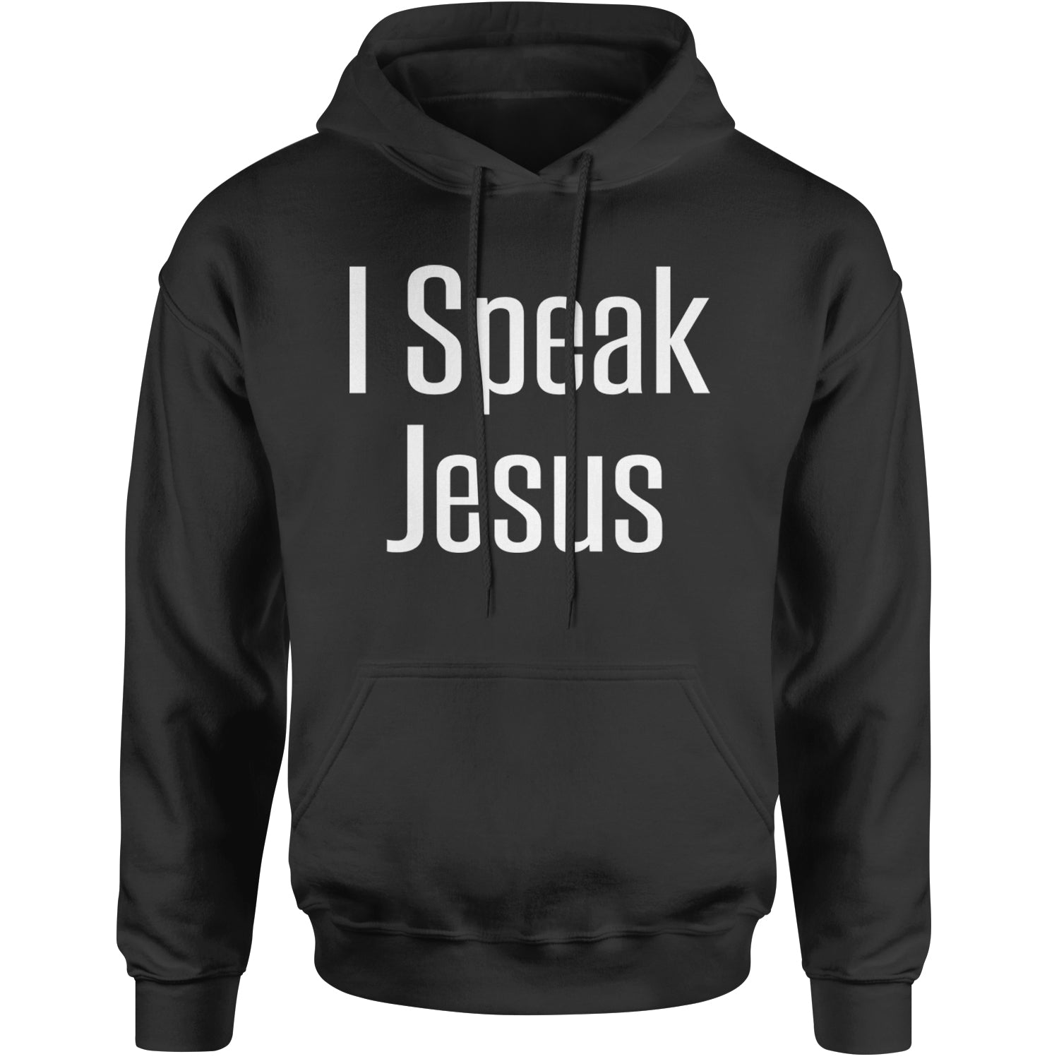 I Speak Jesus Embrace Your Faith Adult Hoodie Sweatshirt Black