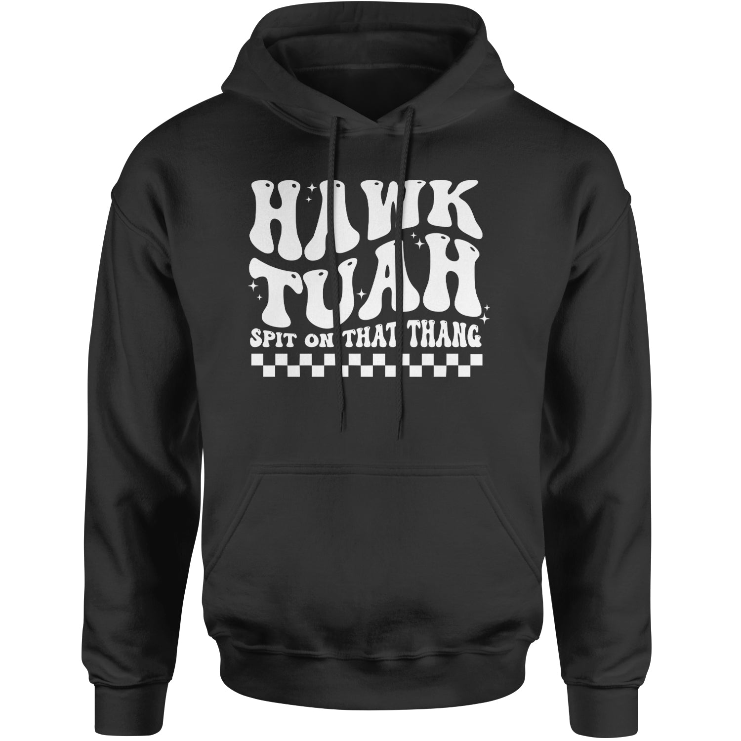 Hawk Tuah Spit On That Thang Adult Hoodie Sweatshirt Black