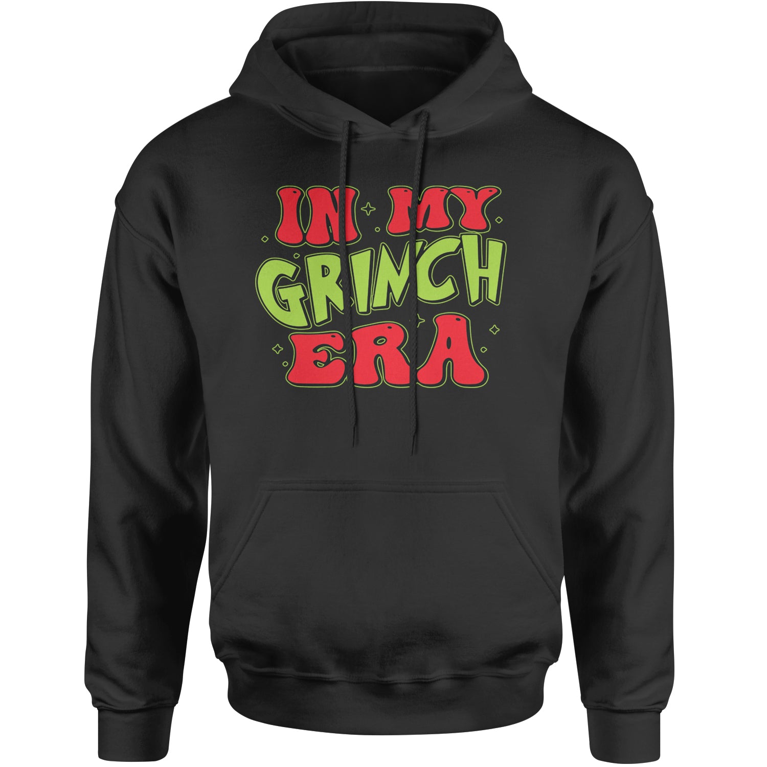 In My Gr-nch Era Jolly Merry Christmas Adult Hoodie Sweatshirt Kelly Green