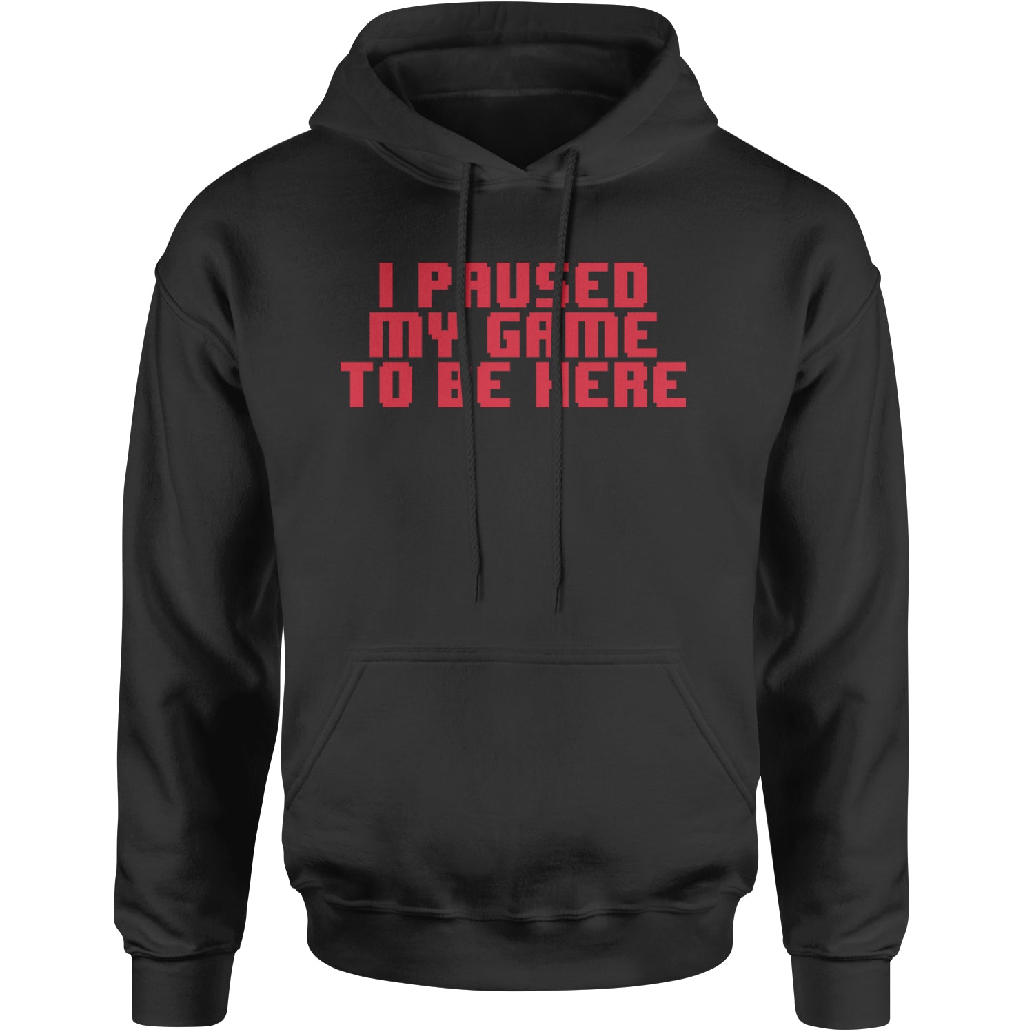 I Paused My Game To Be Here Funny Video Gamer Adult Hoodie Sweatshirt Heather Grey