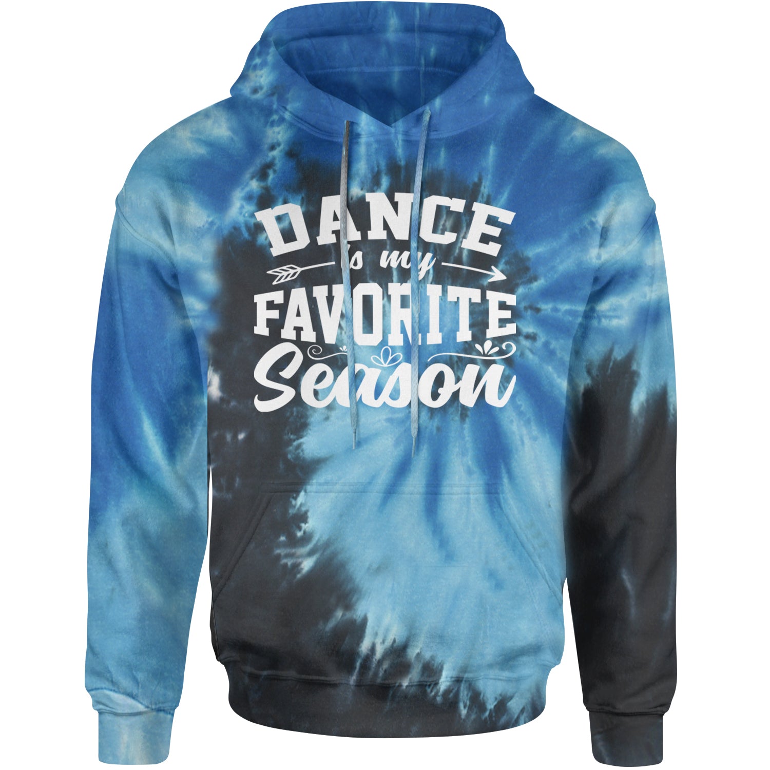 Dance Is My Favorite Season Adult Hoodie Sweatshirt Blue Ocean