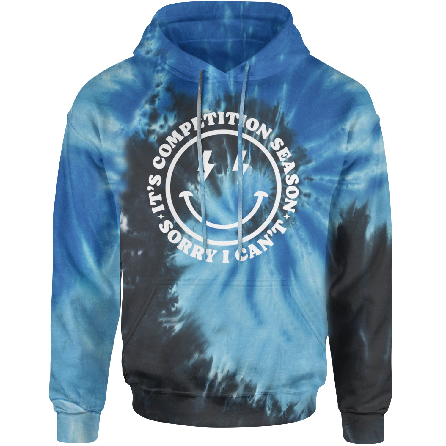 Sorry I Can't, It's Competition Season Adult Hoodie Sweatshirt Blue Ocean