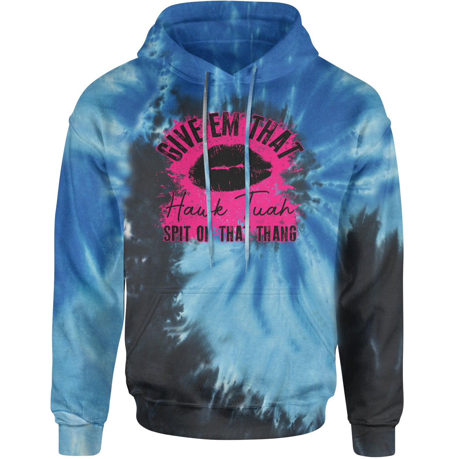 Give 'Em Hawk Tuah Spit On That Thang Adult Hoodie Sweatshirt Blue Ocean