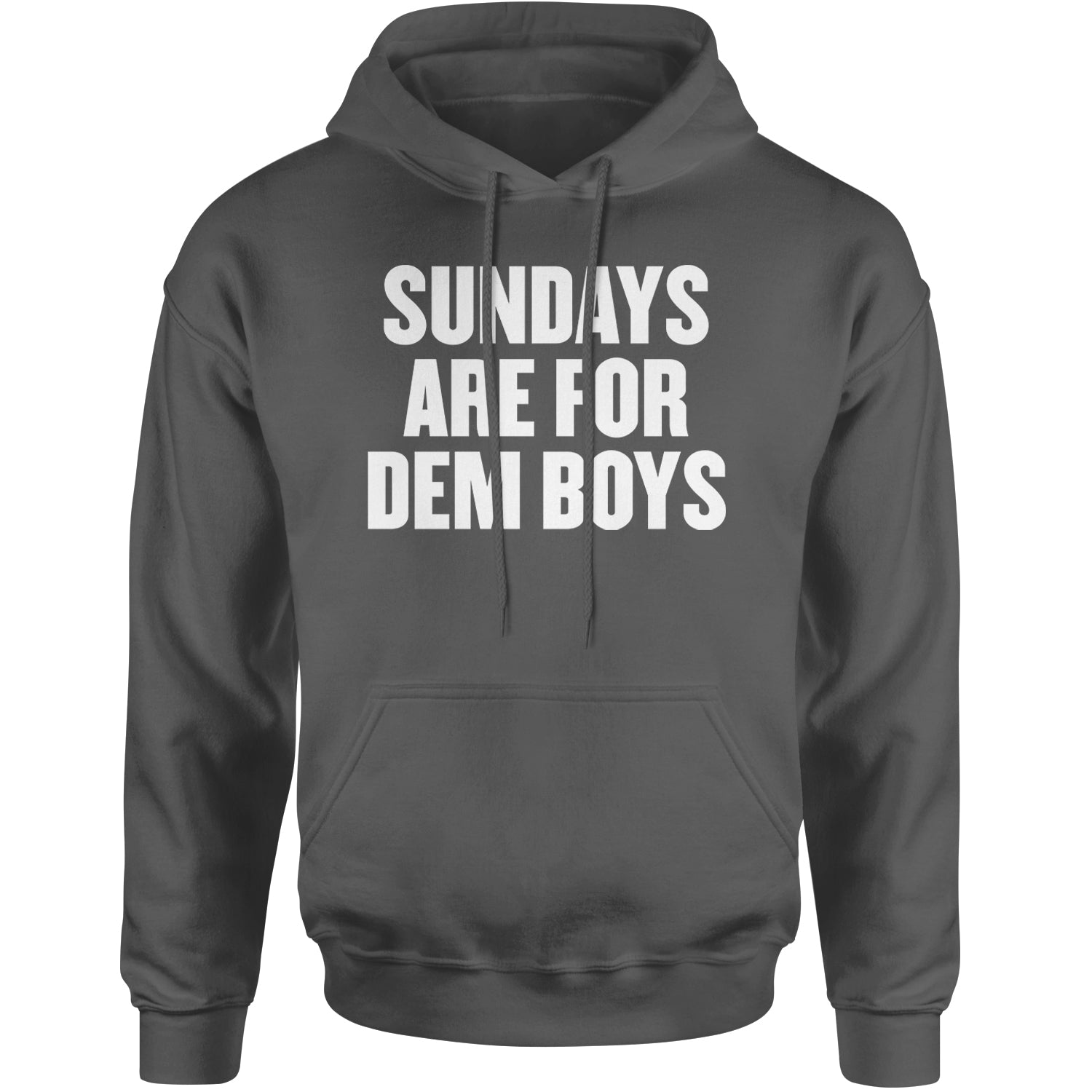 Sundays Are For Dem Boys Adult Hoodie Sweatshirt Charcoal Grey