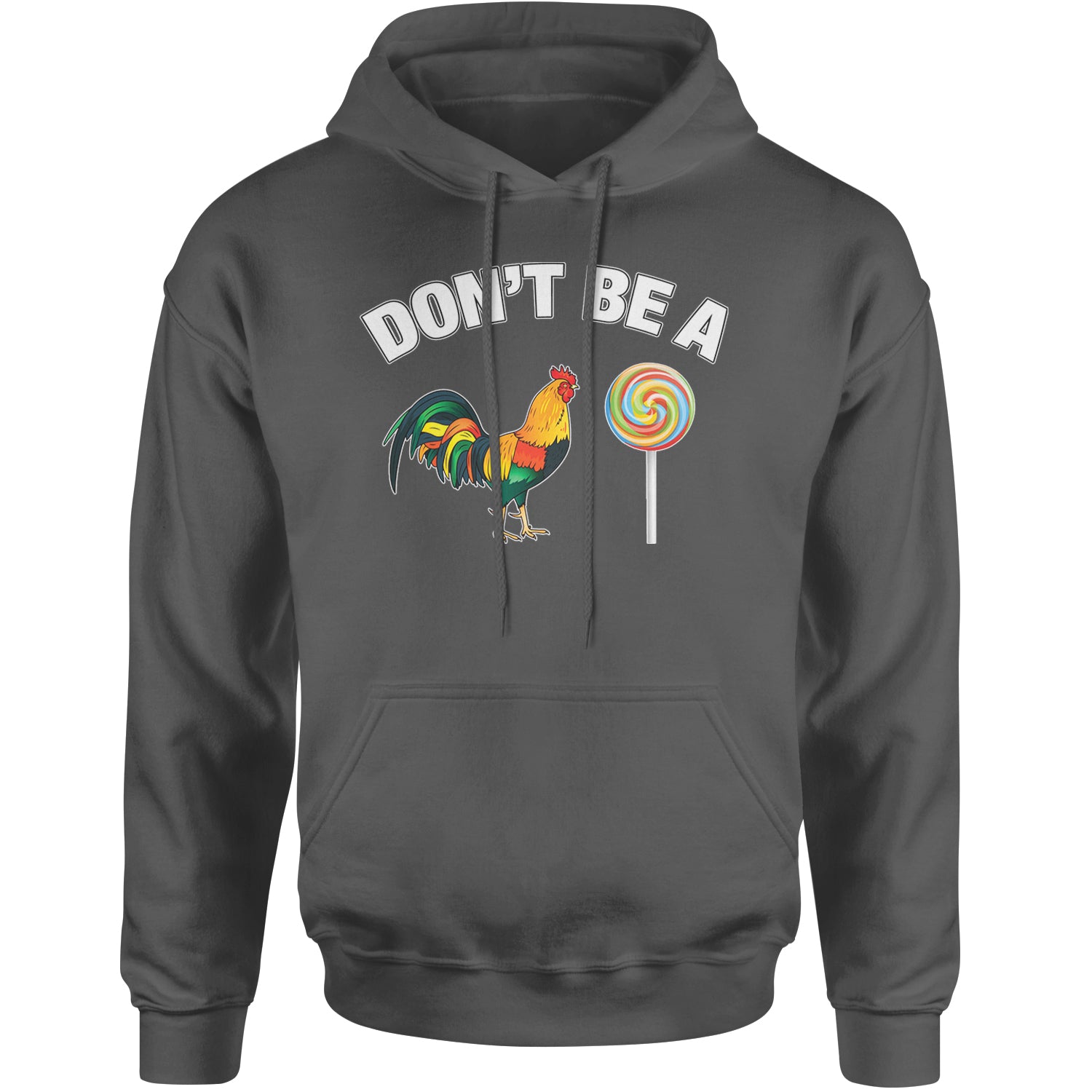 Don't Be A C-ck Sucker Funny Sarcastic Adult Hoodie Sweatshirt Charcoal Grey