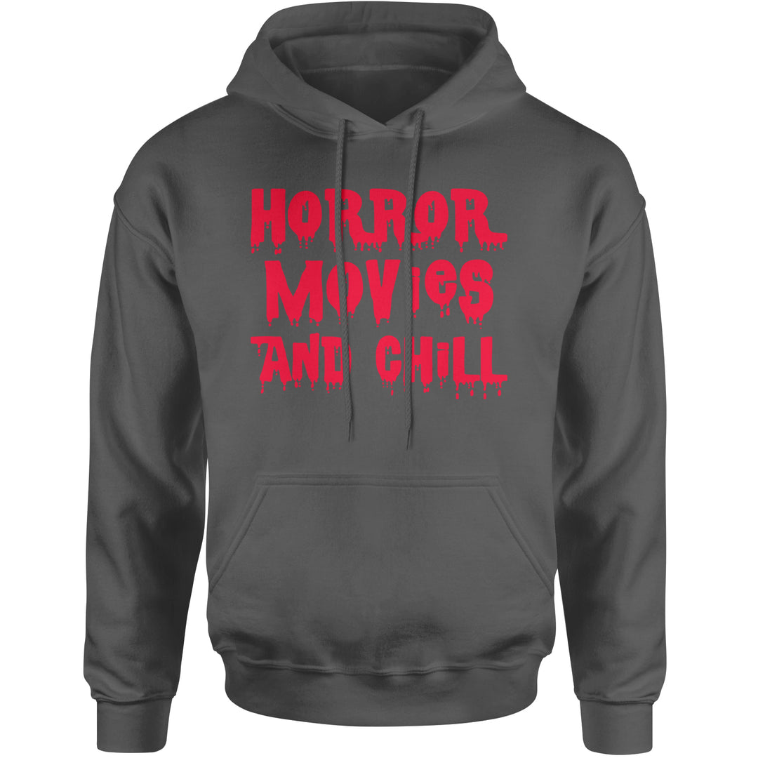 Horror Movies and Chill Adult Hoodie Sweatshirt Charcoal Grey