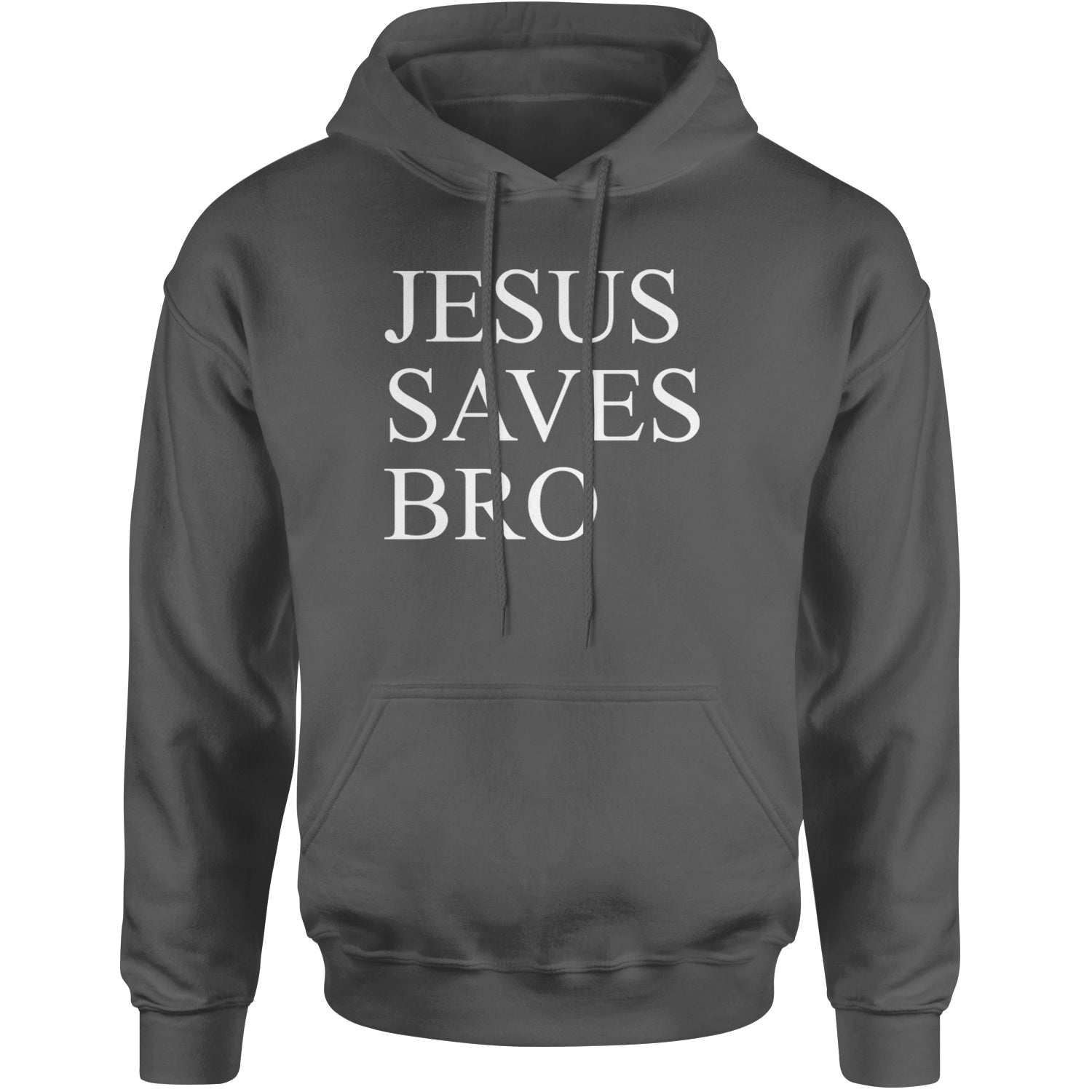 Jesus Saves Bro  Adult Hoodie Sweatshirt Charcoal Grey