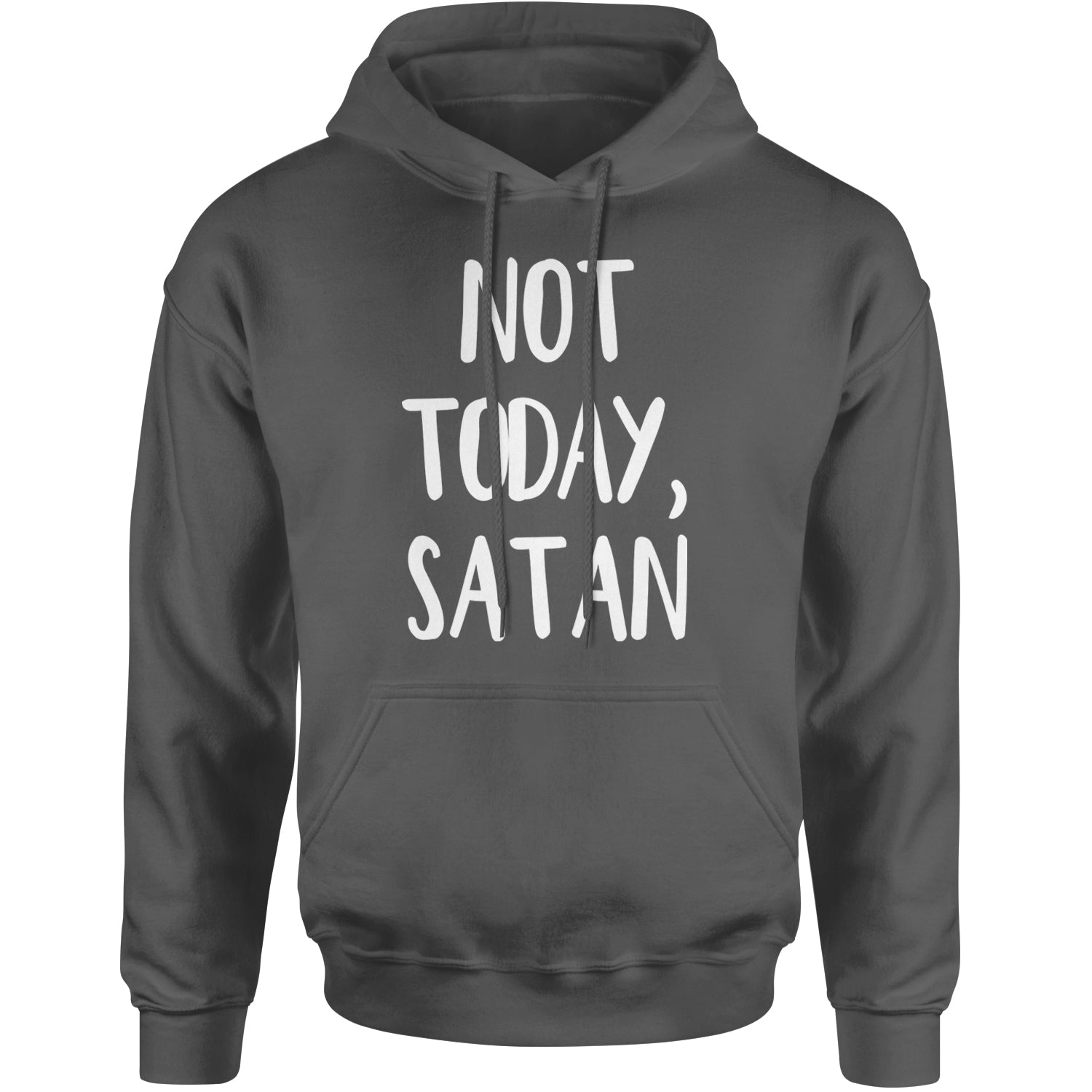 Not Today, Satan Jesus Already Won Adult Hoodie Sweatshirt Black