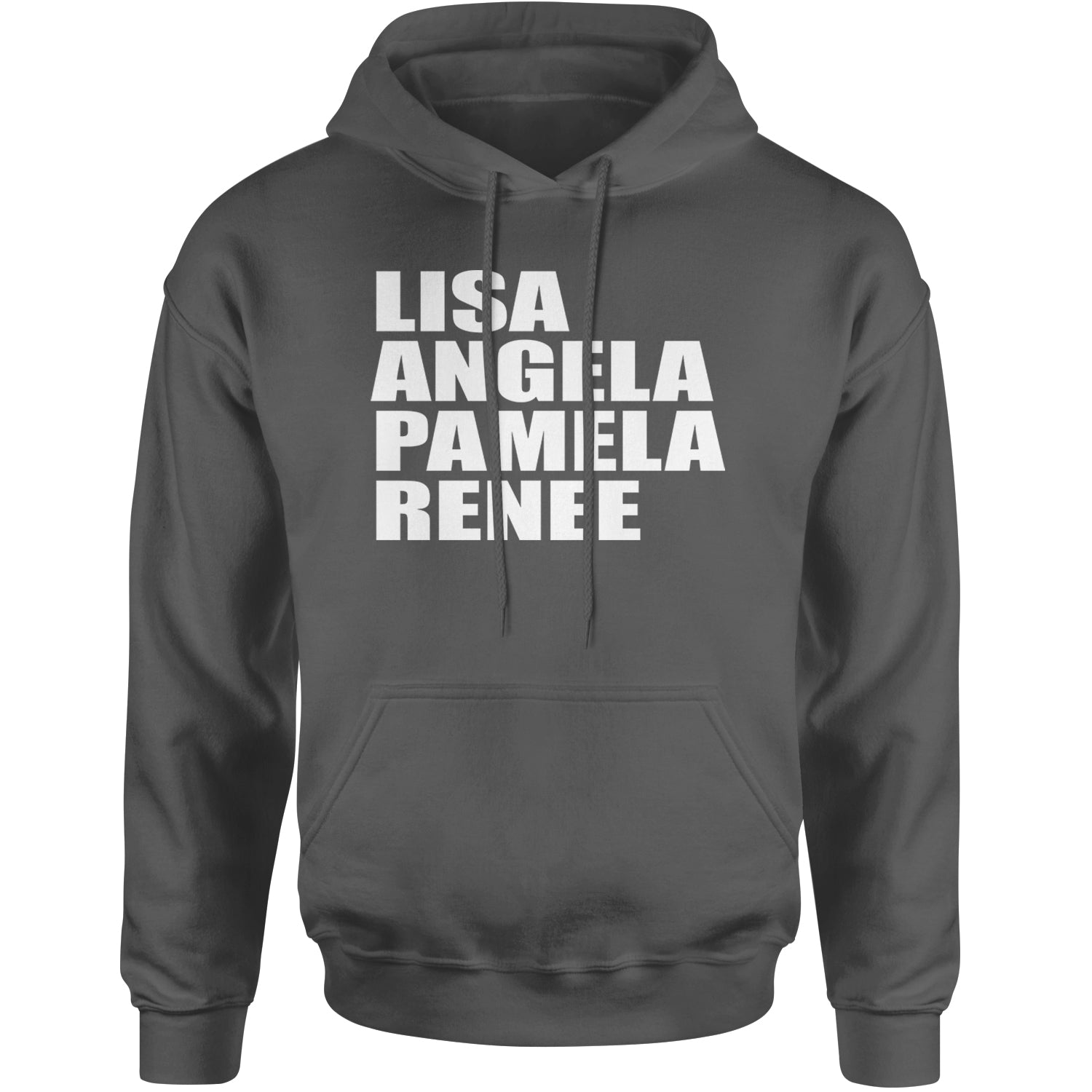 Lisa Angela Pamela Renee Around The Way Girl Adult Hoodie Sweatshirt Charcoal Grey