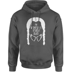 On Wednesdays, We Wear Black Adult Hoodie Sweatshirt Charcoal Grey