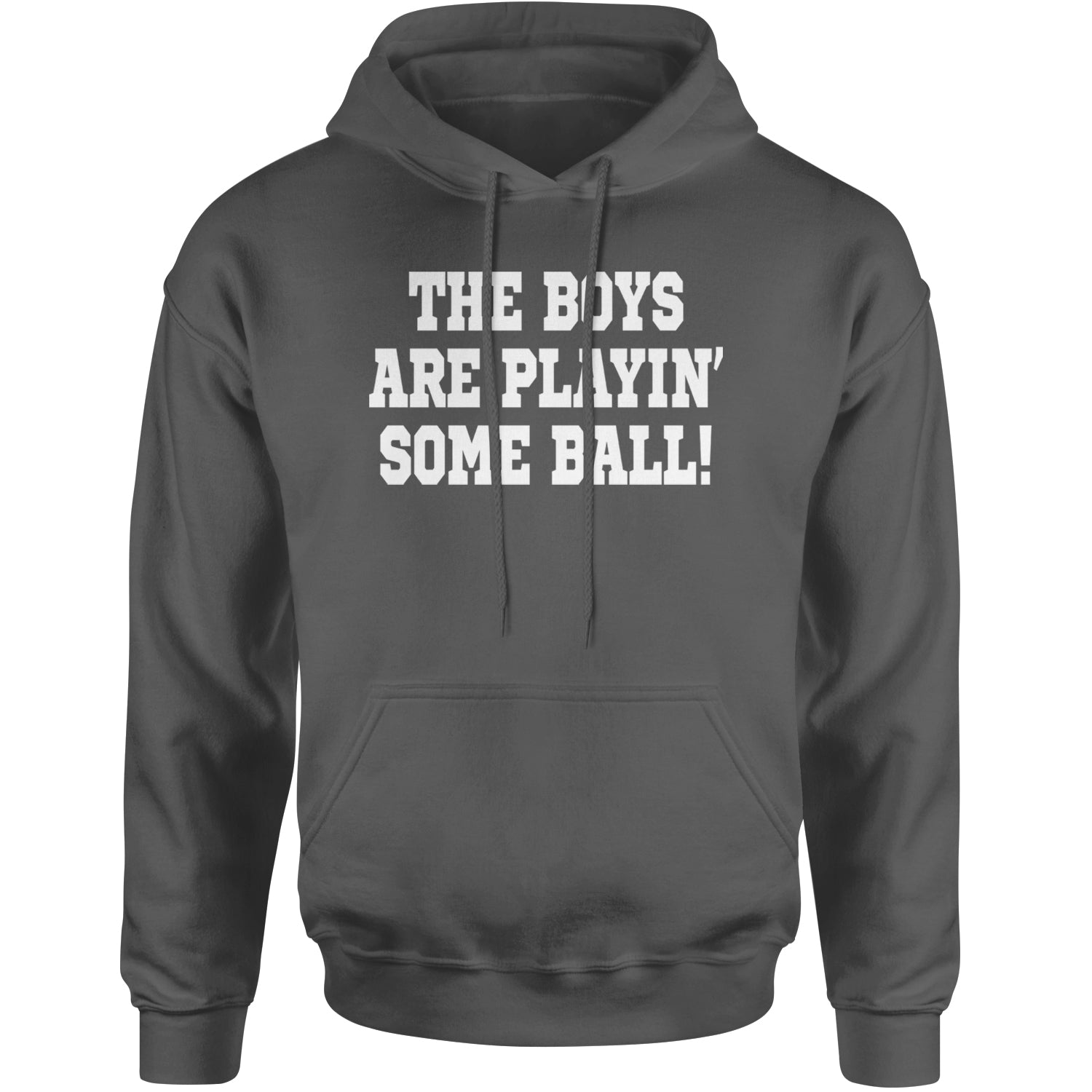 The Boys Are Playing Some Baseball Adult Hoodie Sweatshirt Charcoal Grey