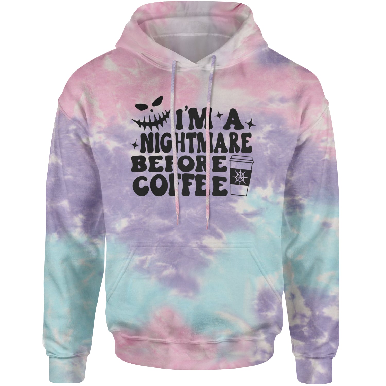 I'm A Nightmare Before Coffee Adult Hoodie Sweatshirt Cotton Candy