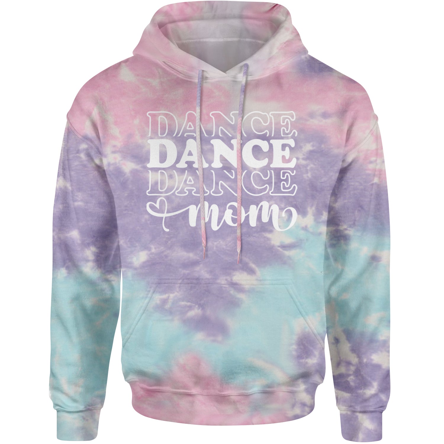 Dance Mom Adult Hoodie Sweatshirt Cotton Candy