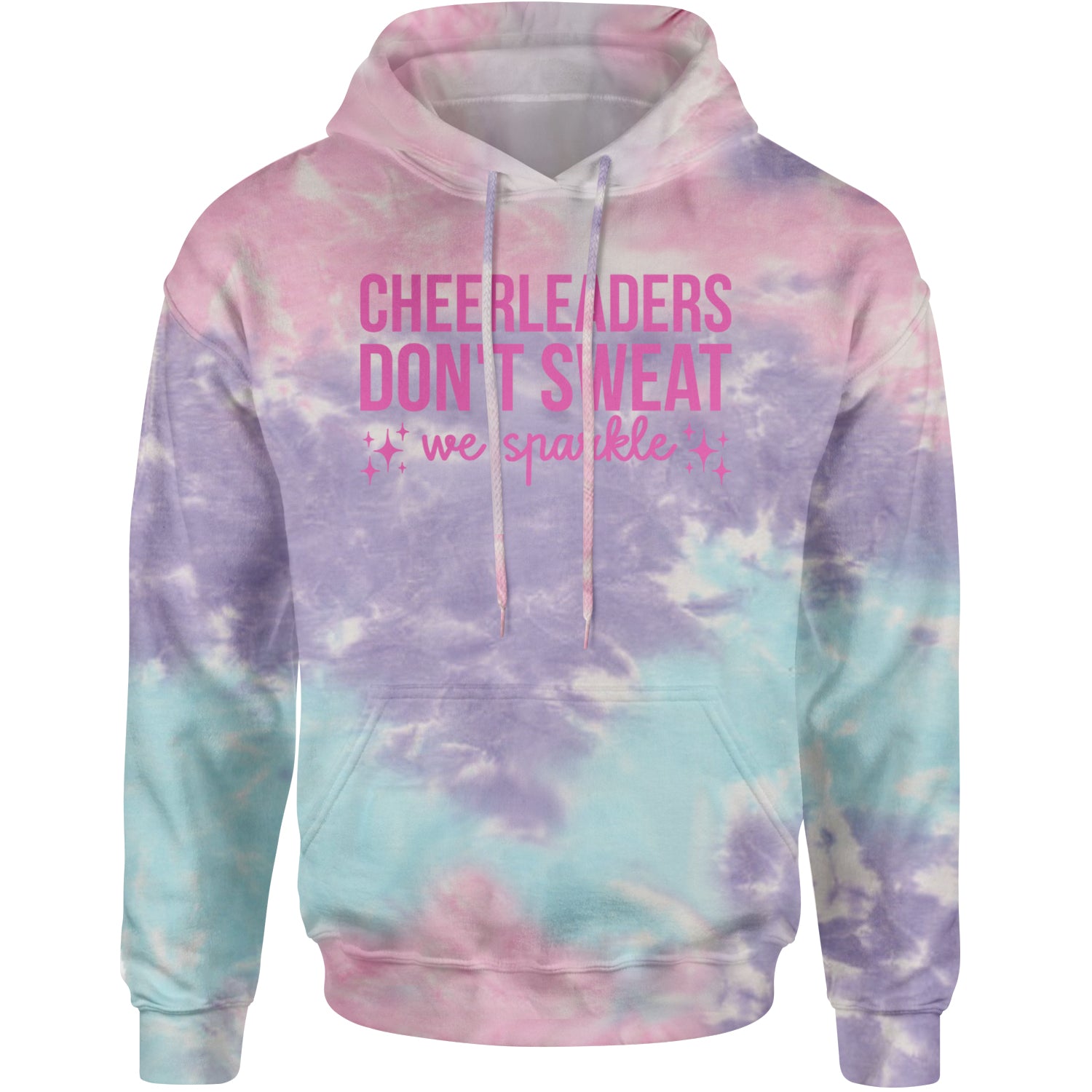 Cheerleaders Don't Sweat, We Sparkle Adult Hoodie Sweatshirt Cotton Candy