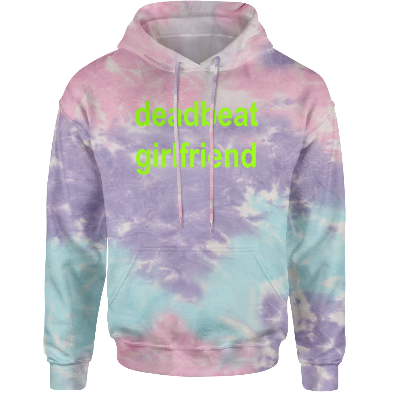 Deadbeat Girlfriend Y2K Slogan Adult Hoodie Sweatshirt Cotton Candy