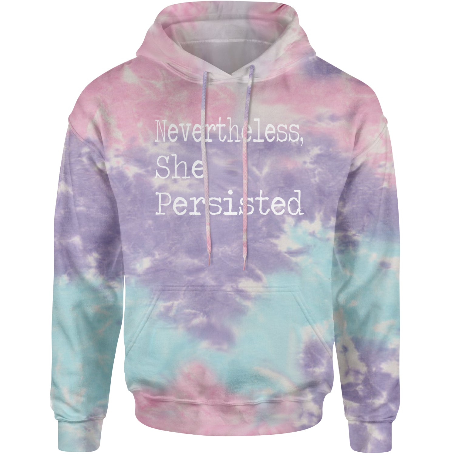 Nevertheless, She Persisted  Adult Hoodie Sweatshirt Cotton Candy