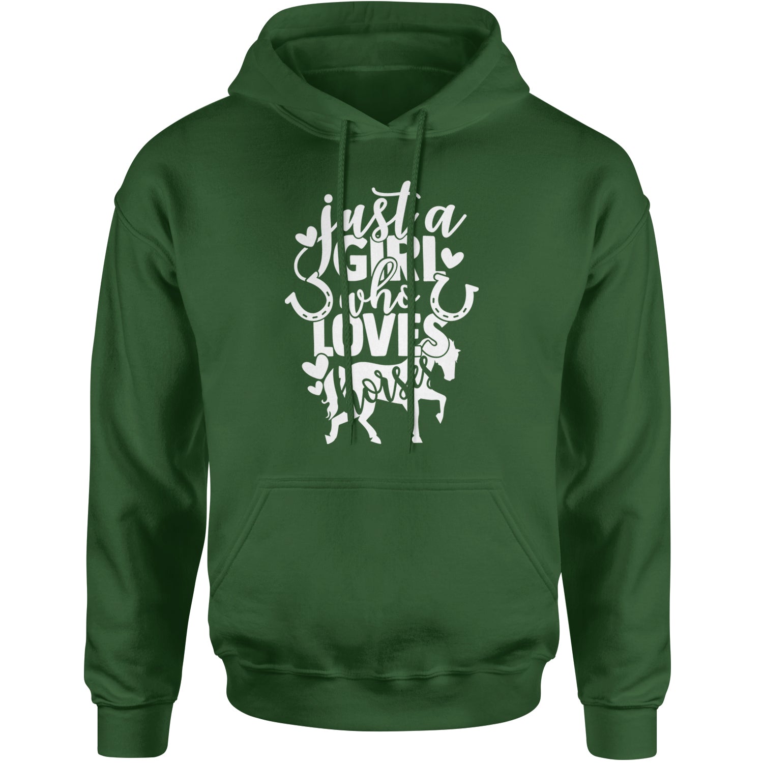 Just A Girl Who Loves Horses Adult Hoodie Sweatshirt Forest Green