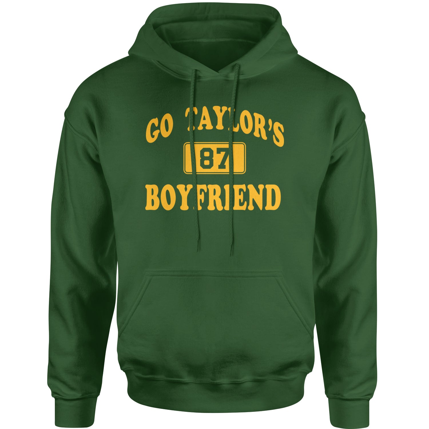 Go Taylor's Boyfriend Kansas City Adult Hoodie Sweatshirt Forest Green