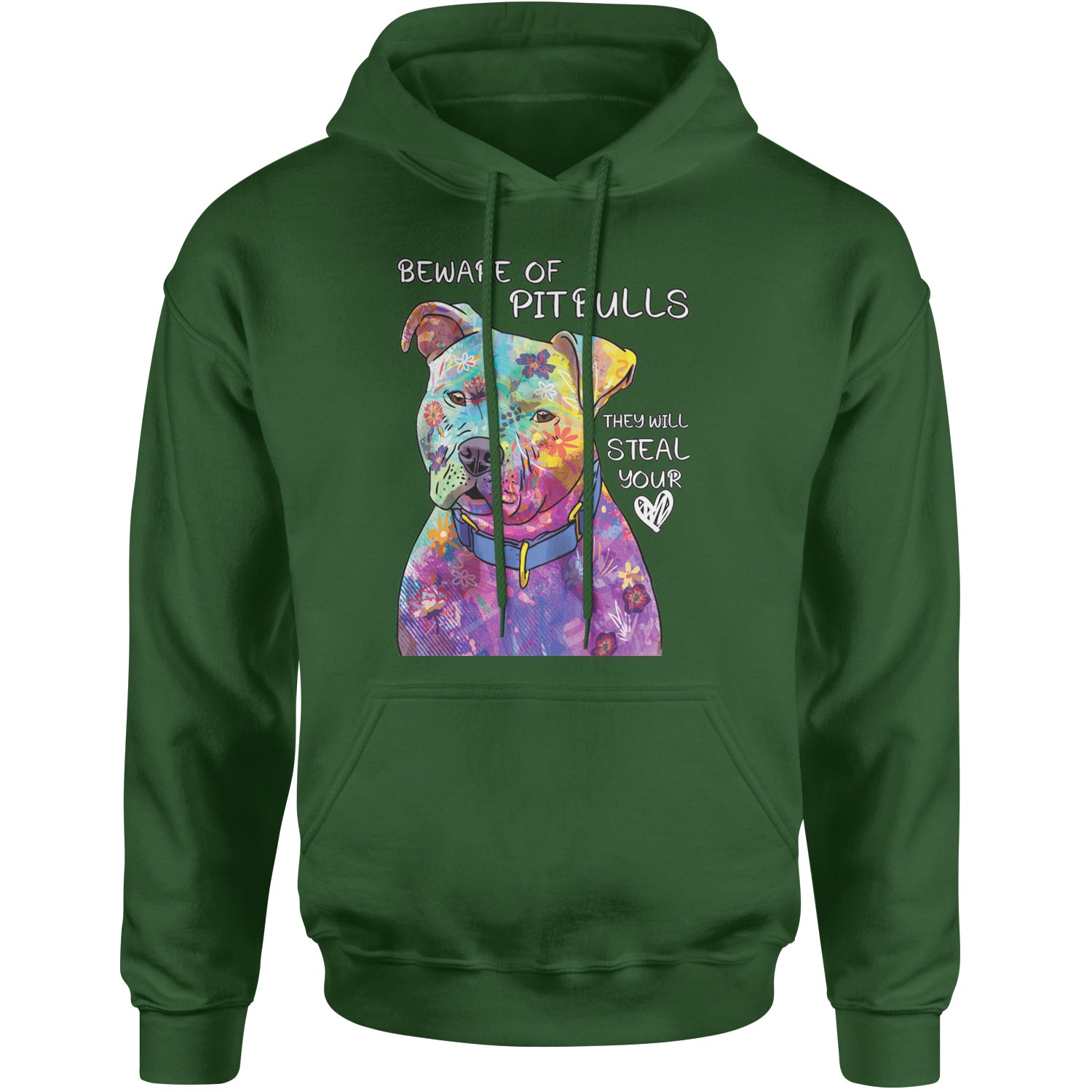 Beware Of Pit Bulls, They Will Steal Your Heart  Adult Hoodie Sweatshirt Forest Green