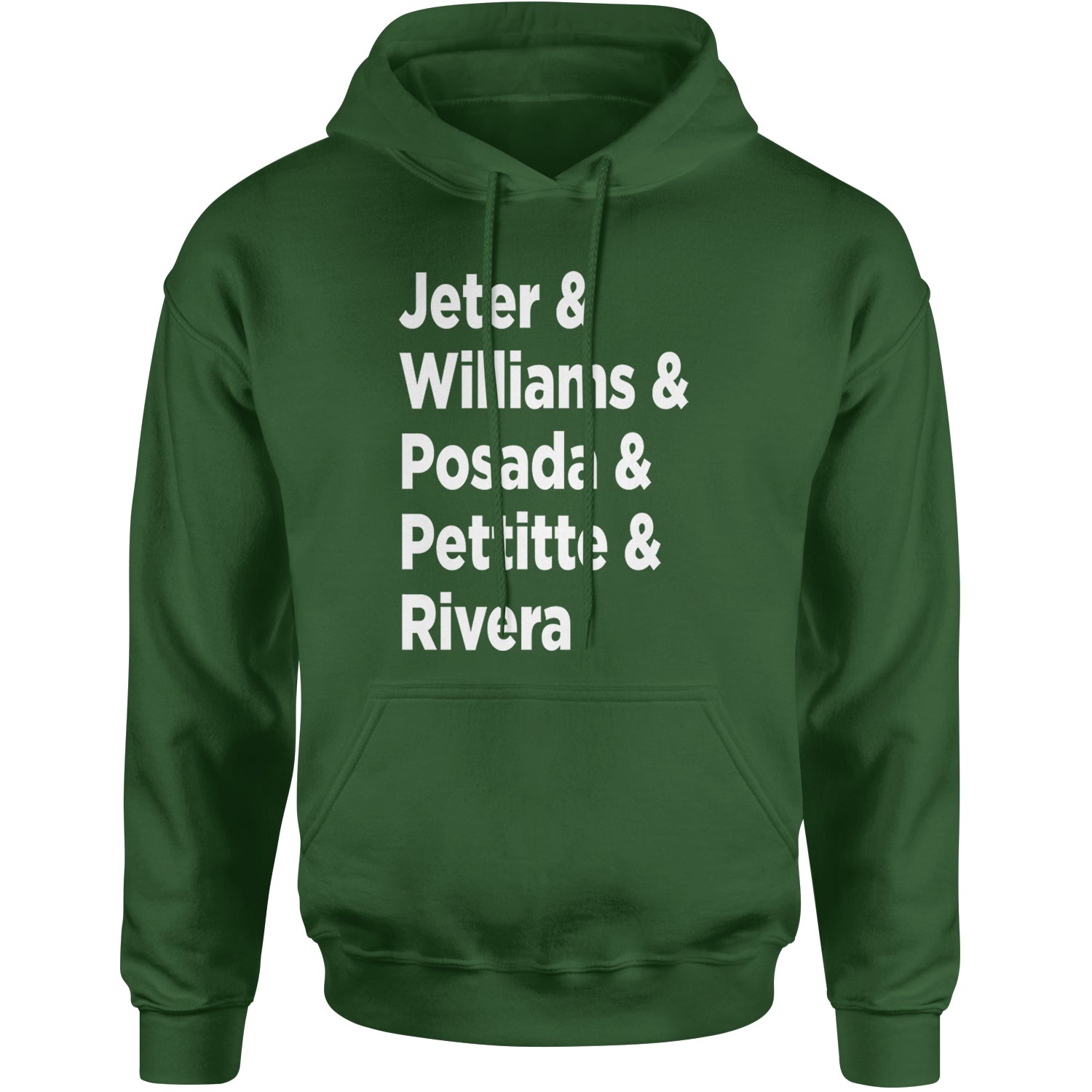 Jeter & Williams & Posada & Pettitte & Rivera Adult Hoodie Sweatshirt Forest Green