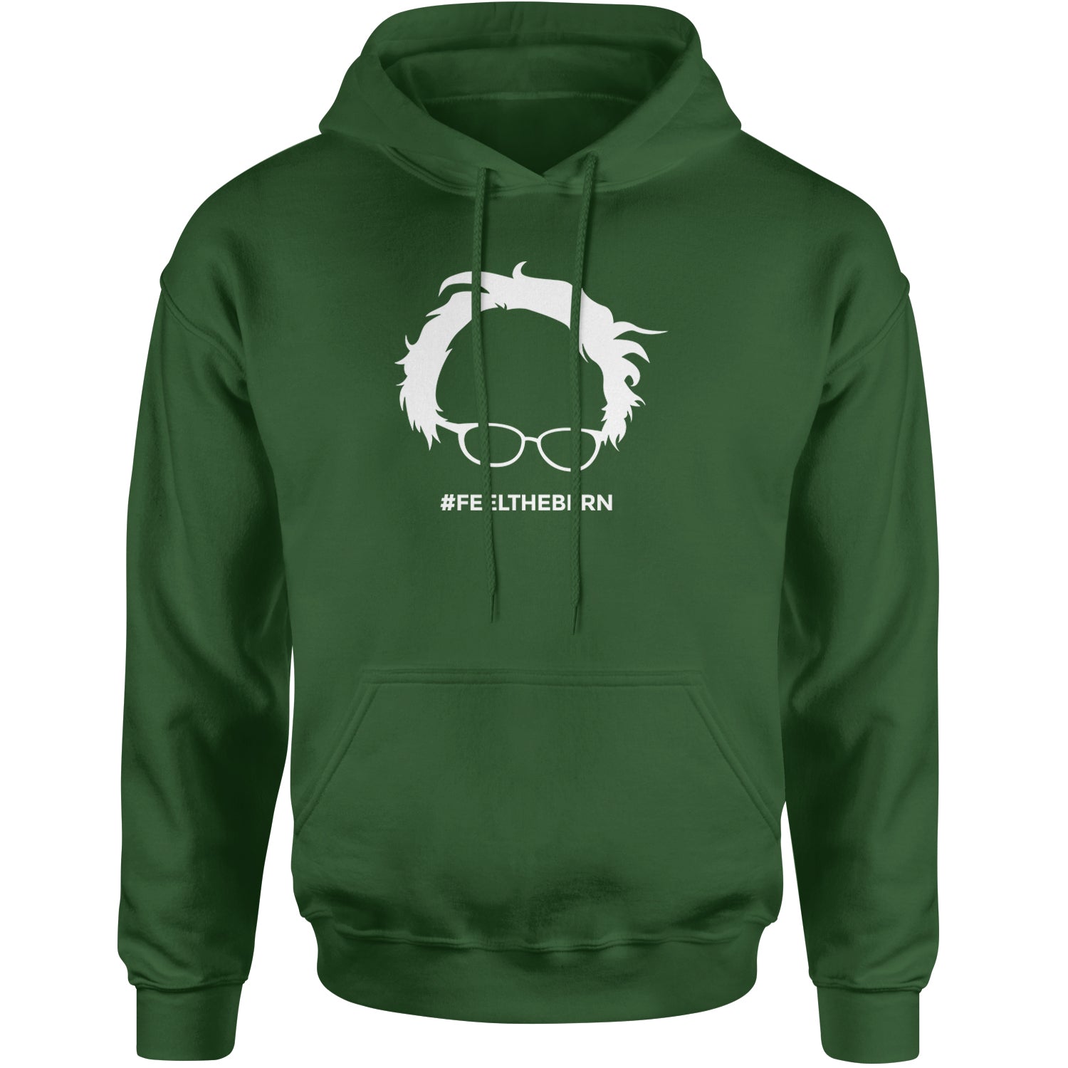 Feel The Bern - Bernie Sanders For President 2024 Adult Hoodie Sweatshirt Forest Green