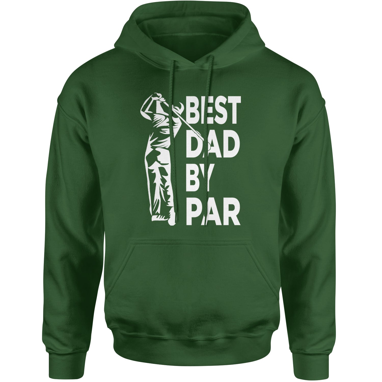 Best Dad By Par Golfing Gift For Father Adult Hoodie Sweatshirt Forest Green