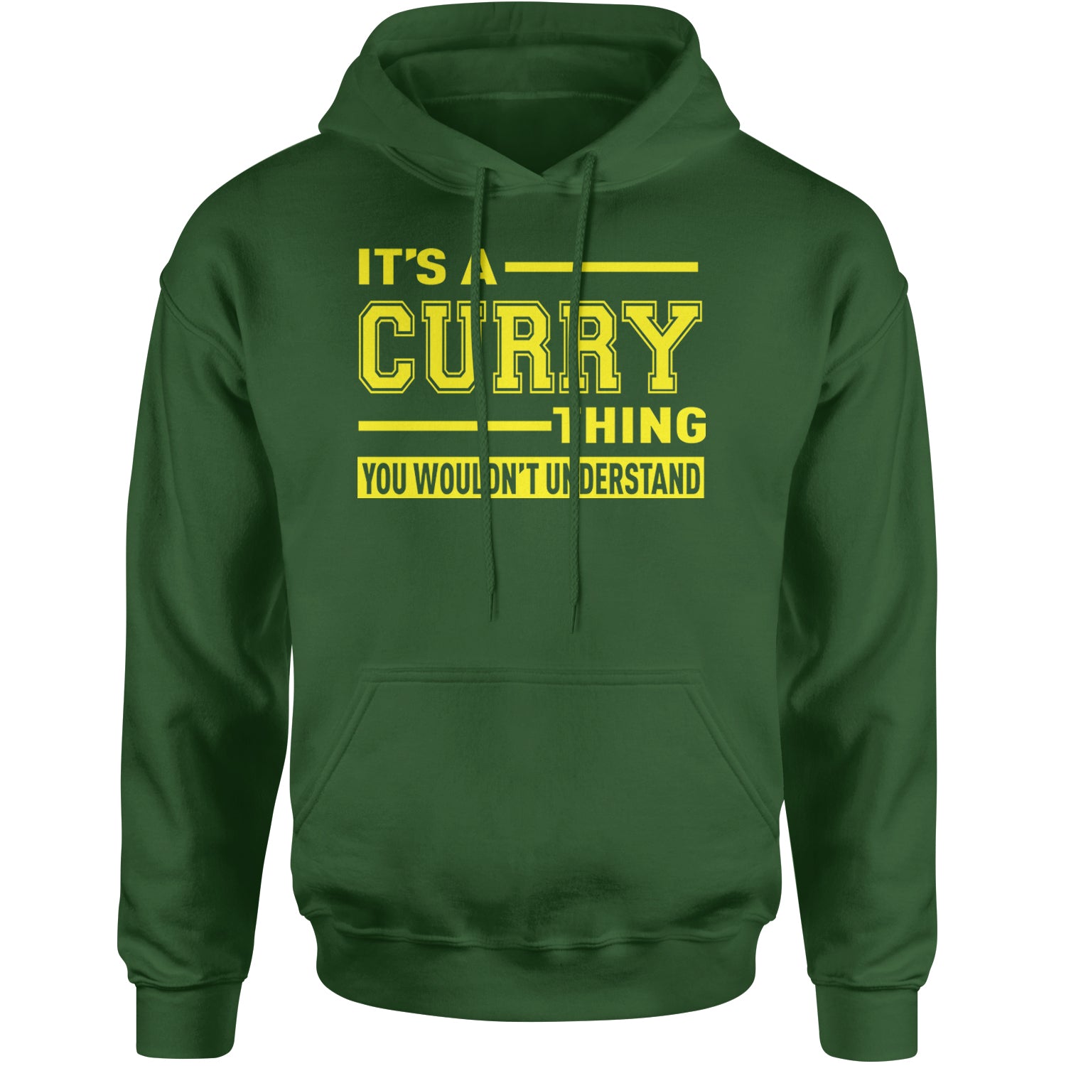 It's A Curry Thing, You Wouldn't Understand Basketball Adult Hoodie Sweatshirt Forest Green