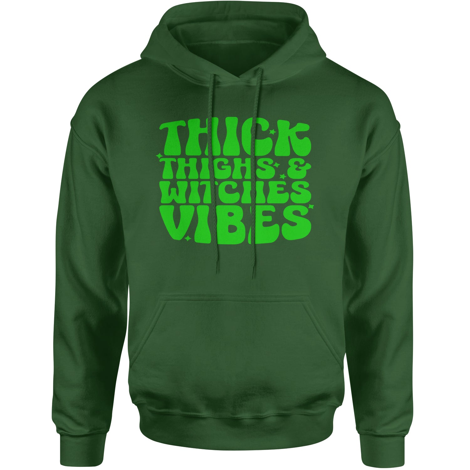 Thick Thighs And Witches Vibes Adult Hoodie Sweatshirt Forest Green