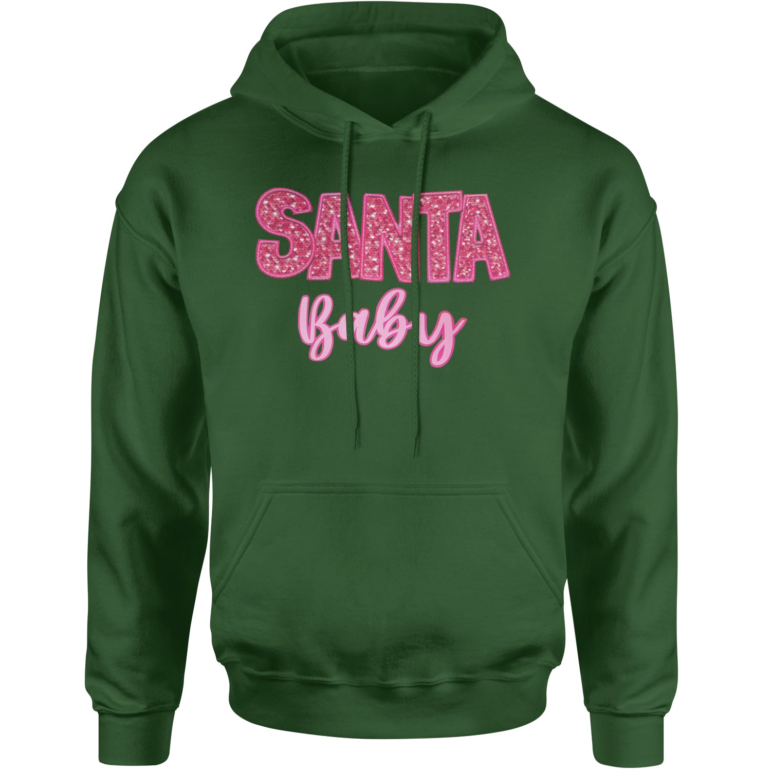 Santa Baby Faux Patch and Sequins Adult Hoodie Sweatshirt Forest Green