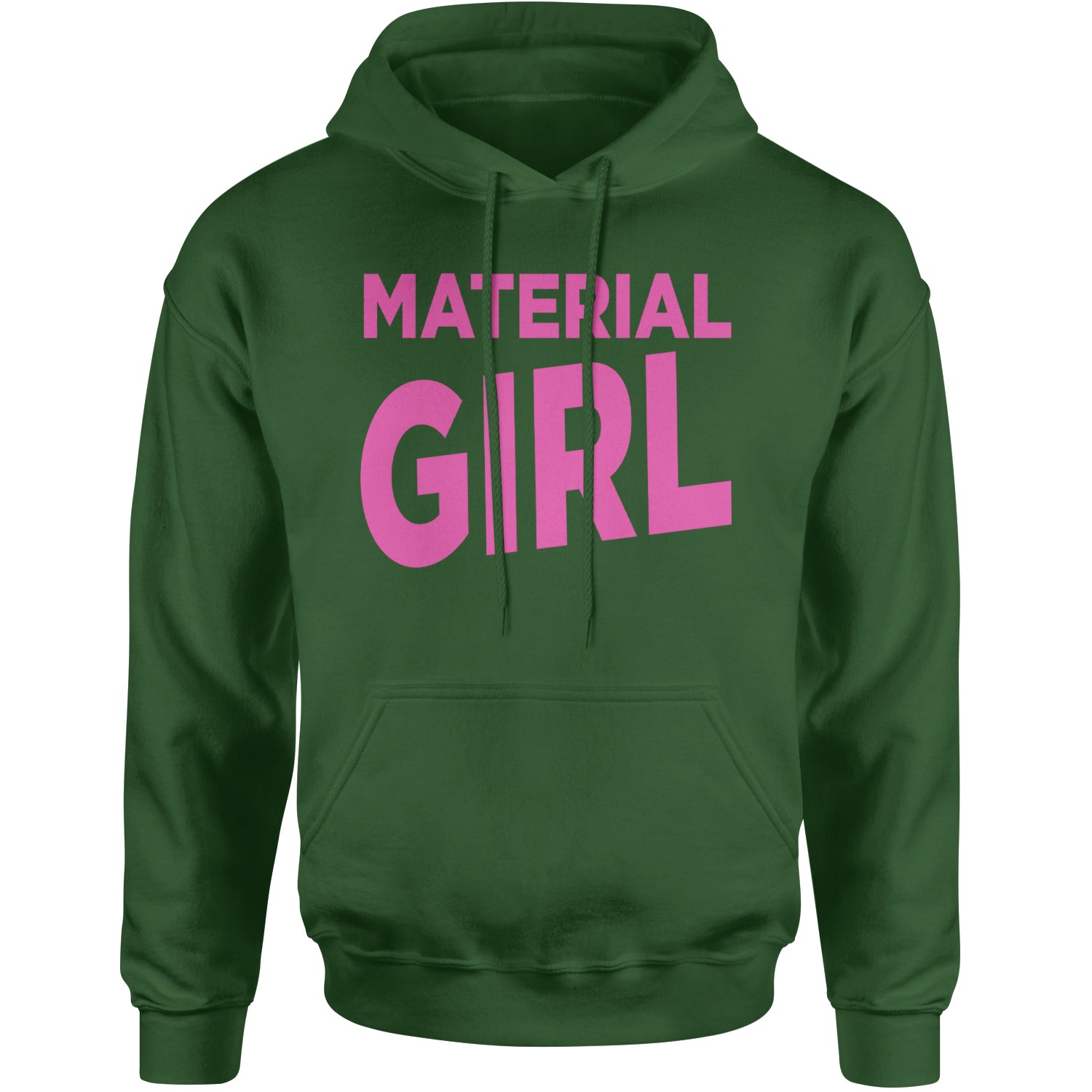 Material Girl 80's Retro Celebration Adult Hoodie Sweatshirt Forest Green