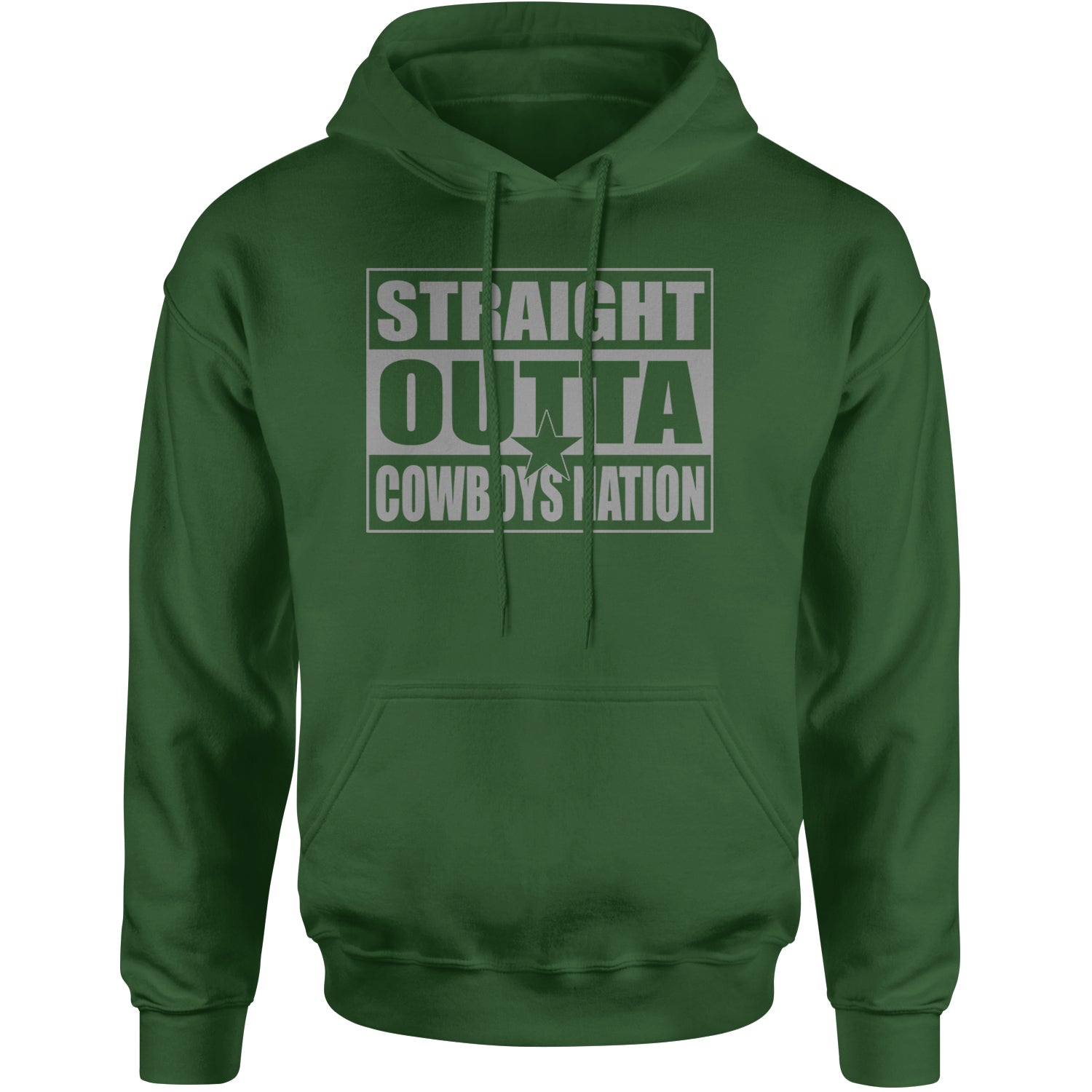 Straight Outta Cowboys Nation   Adult Hoodie Sweatshirt Forest Green