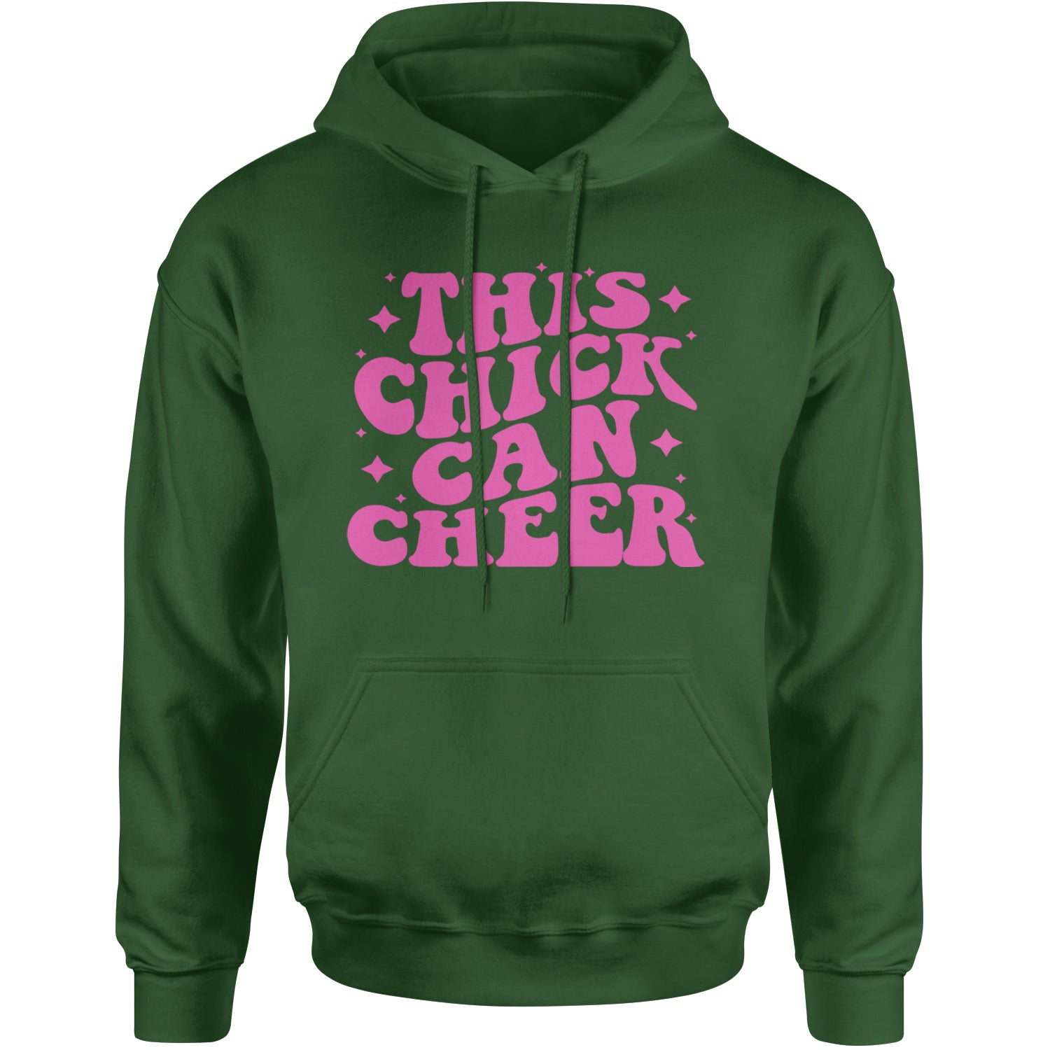 This Chick Can Cheer Adult Hoodie Sweatshirt Forest Green