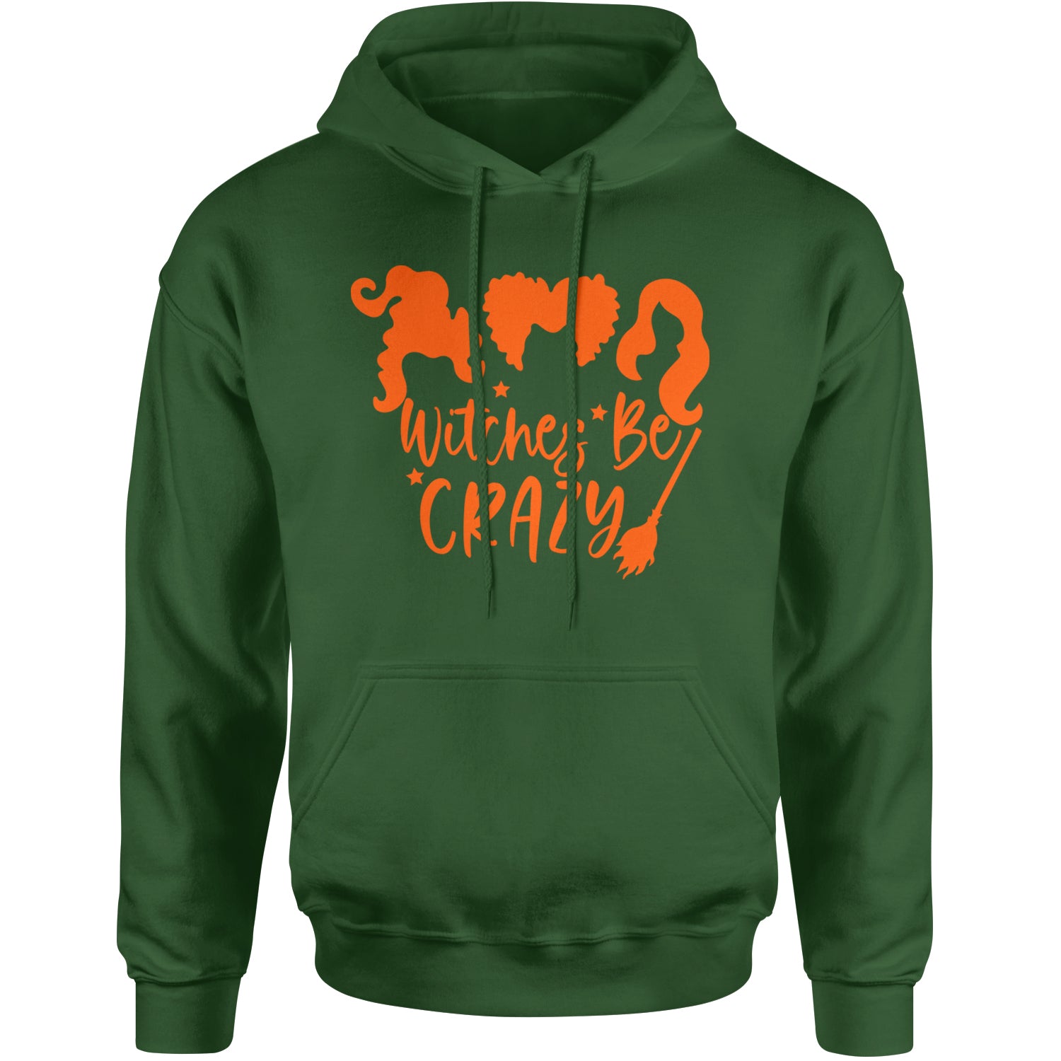 Witches Be Crazy Hocus Pocus Adult Hoodie Sweatshirt Forest Green