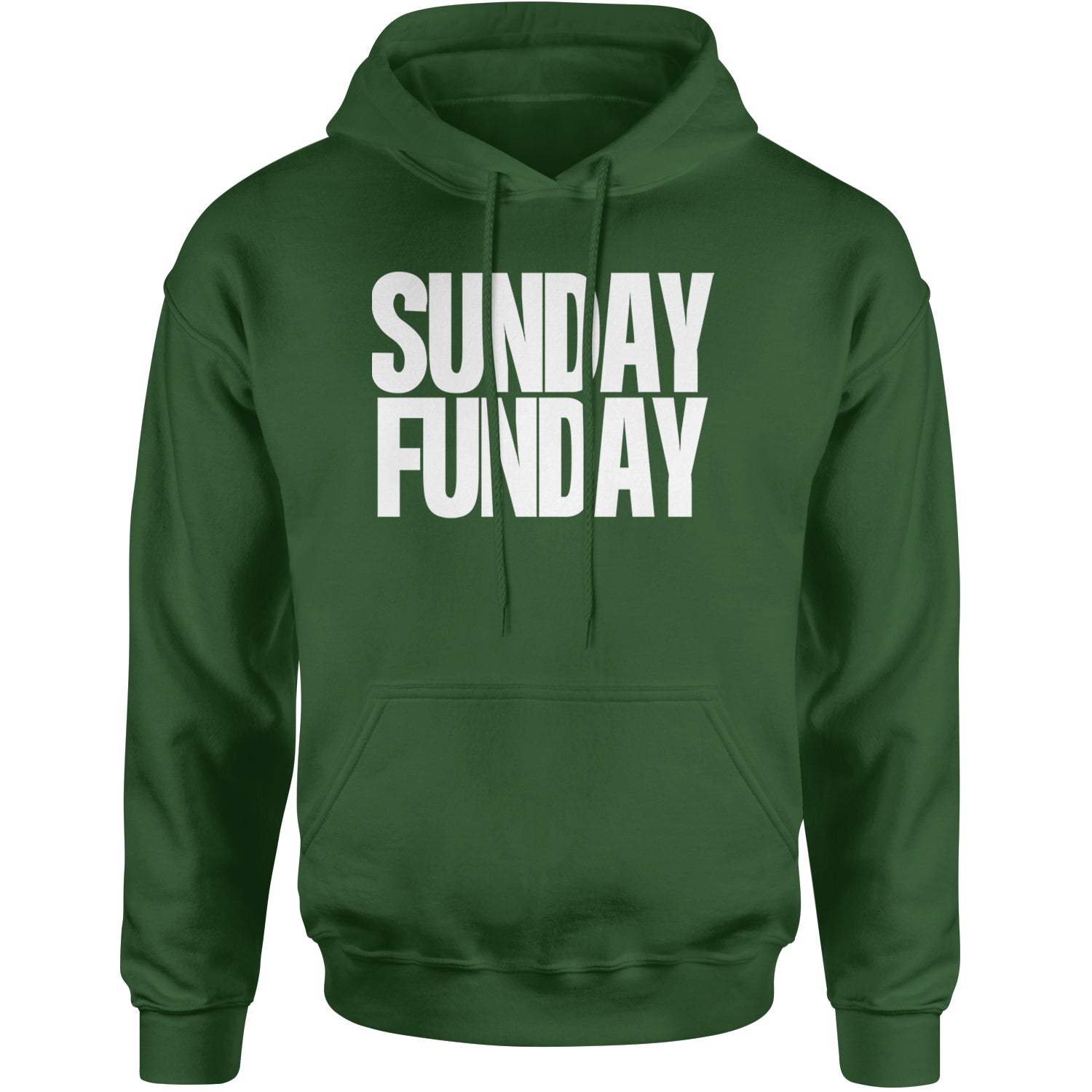 Sunday Funday  Adult Hoodie Sweatshirt Forest Green