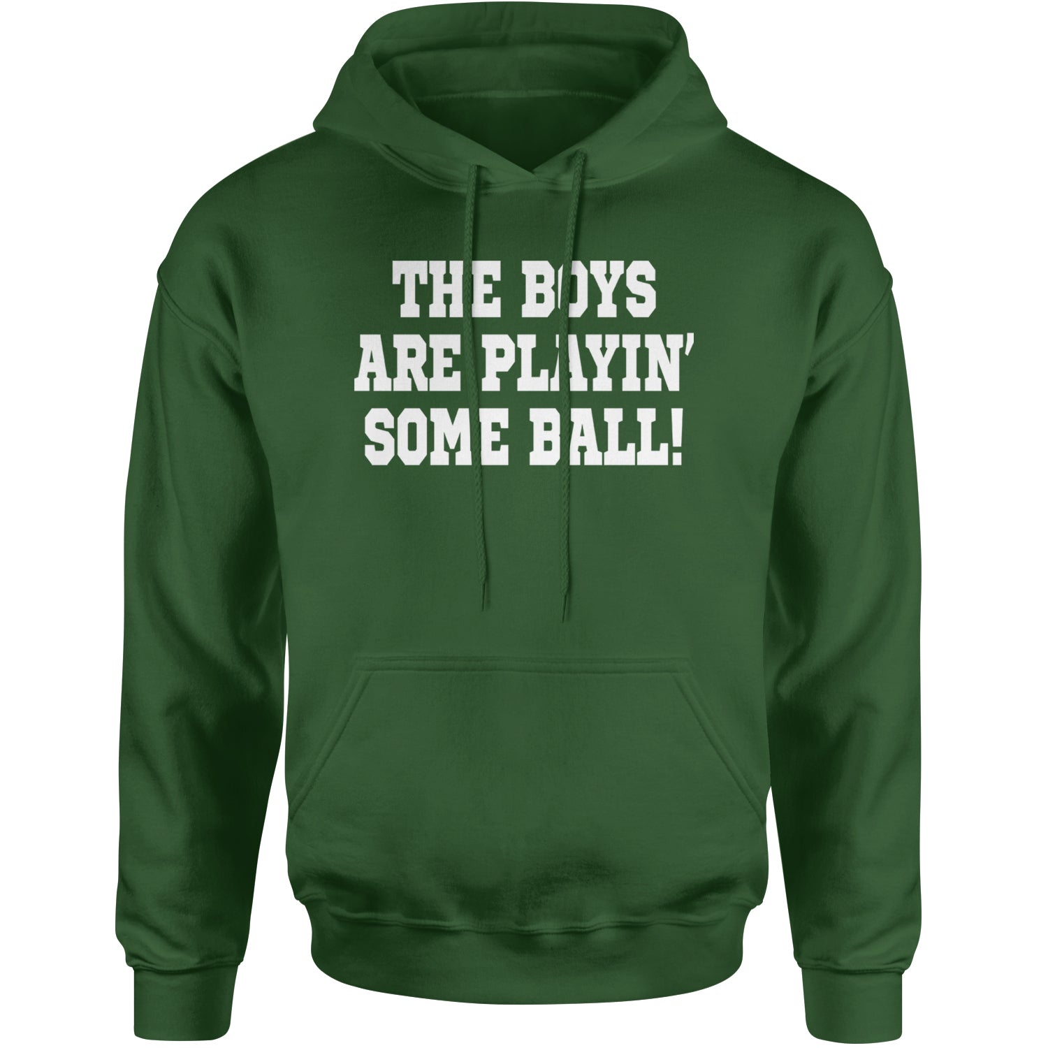 The Boys Are Playing Some Baseball Adult Hoodie Sweatshirt Forest Green